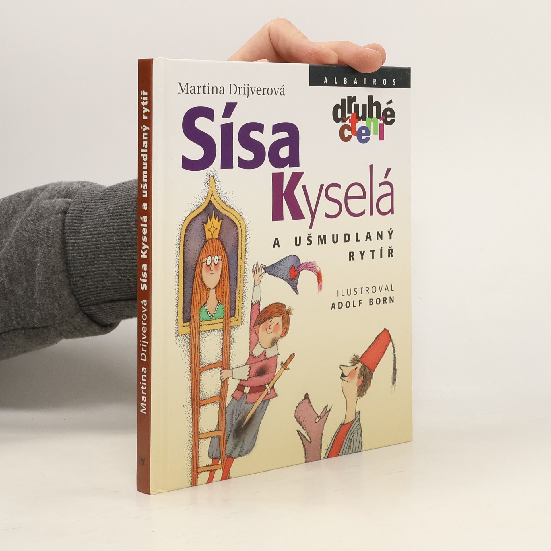 Martina Drijverová Sísa Kyselá a ušmudlaný rytíř