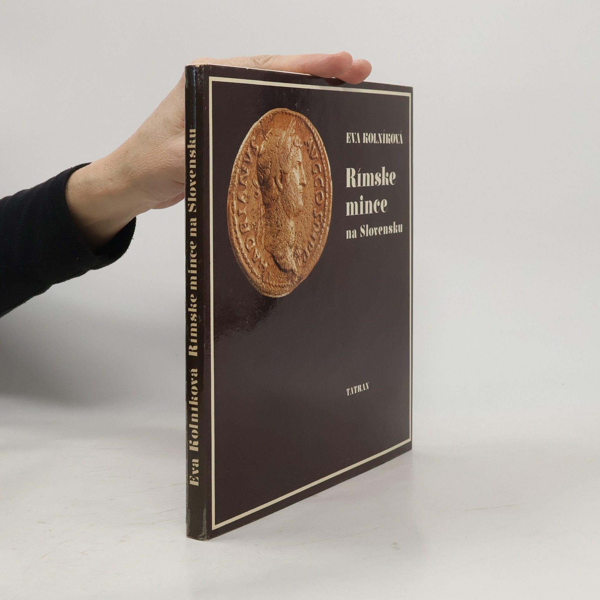 Eva Kolníková Rímske mince na Slovensku