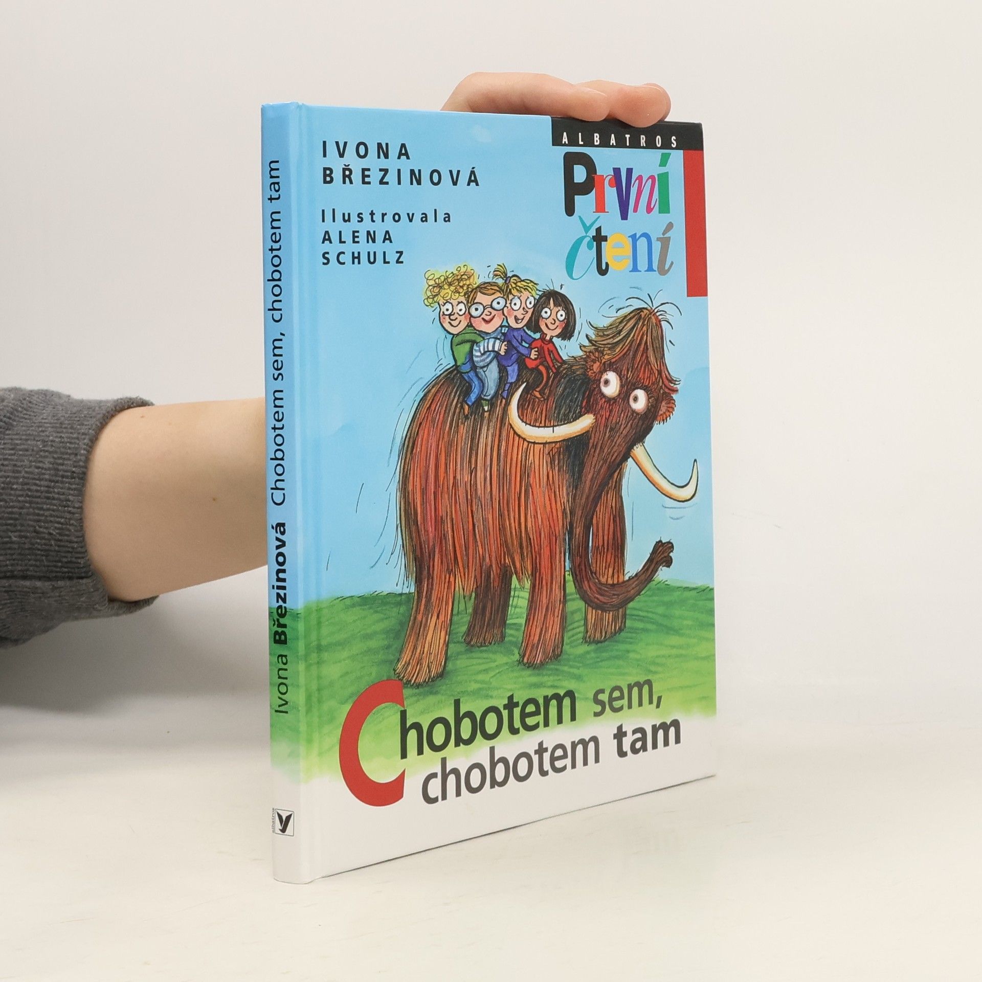 Ivona Březinová Chobotem sem, chobotem tam