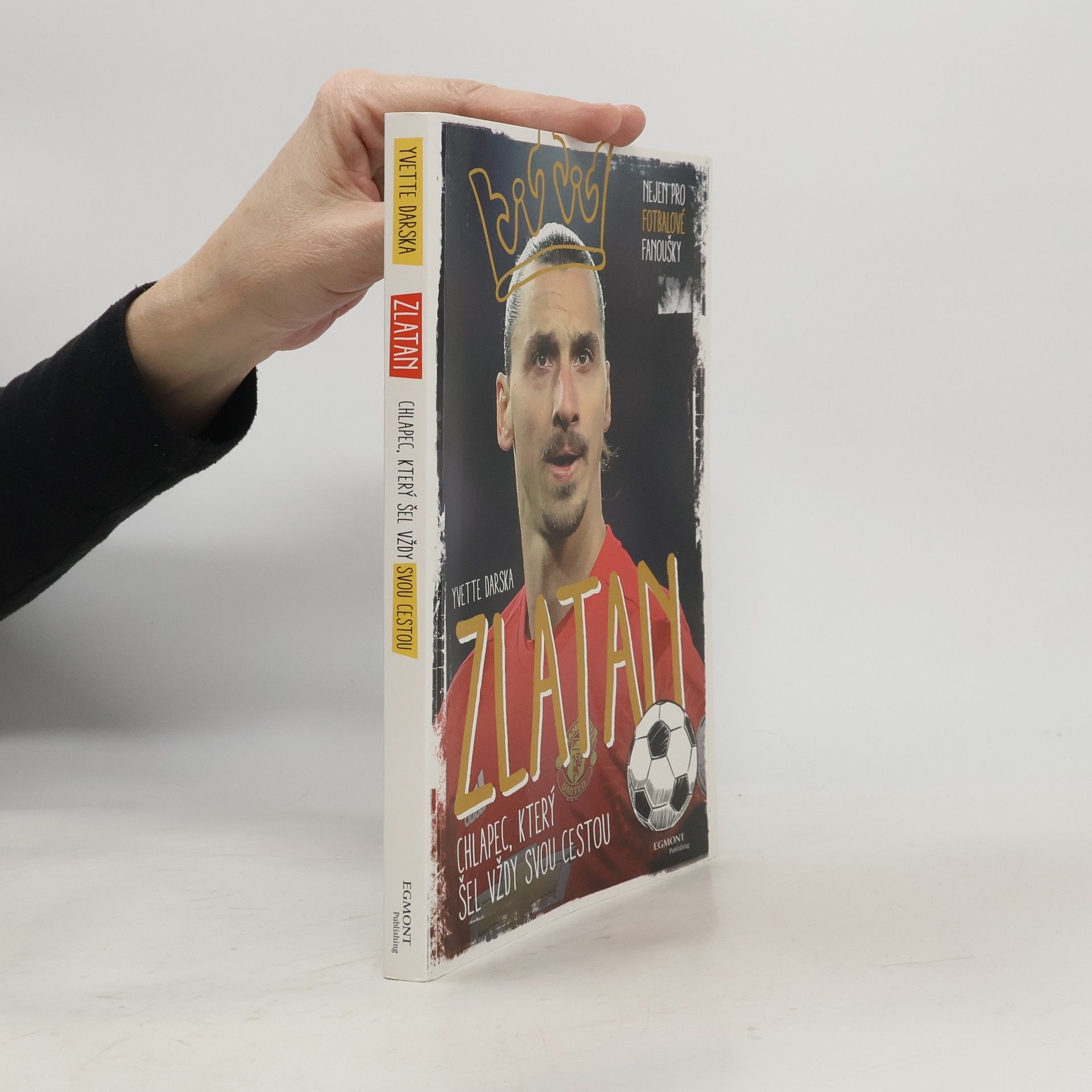 Petr Jiříček Zlatan. Chlapec, který šel vždy svou cestou