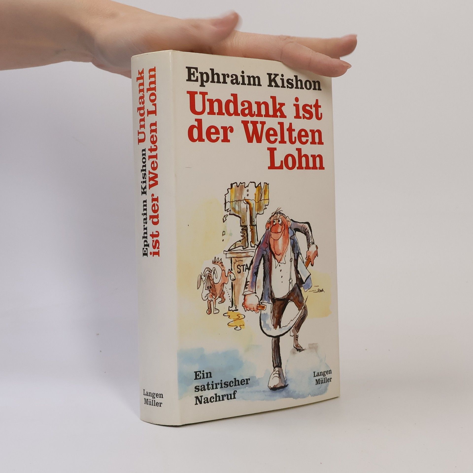 Ephraim Kishon Undank ist der Welten Lohn