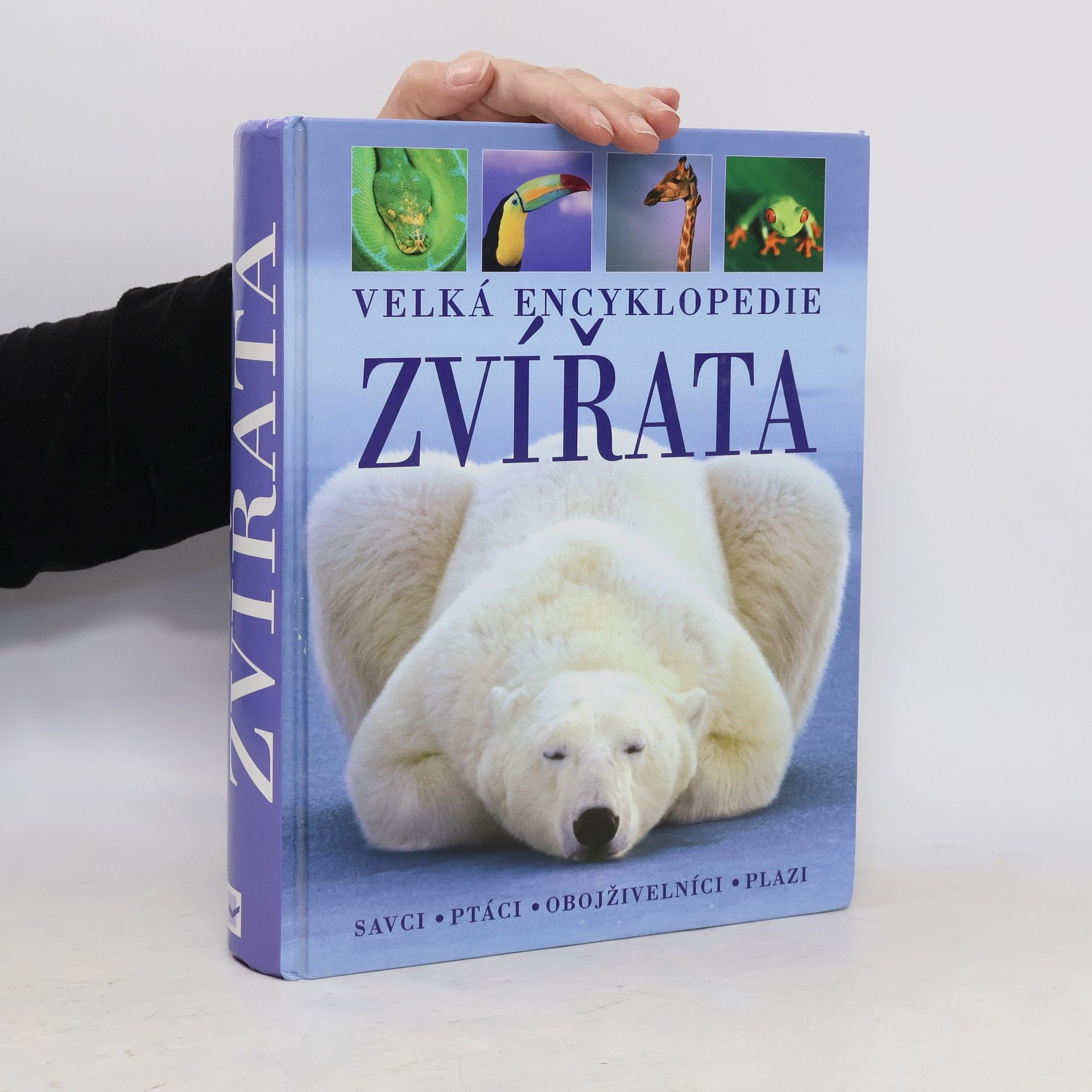 Autorenkollektiv Zvířata. Velká encyklopedie