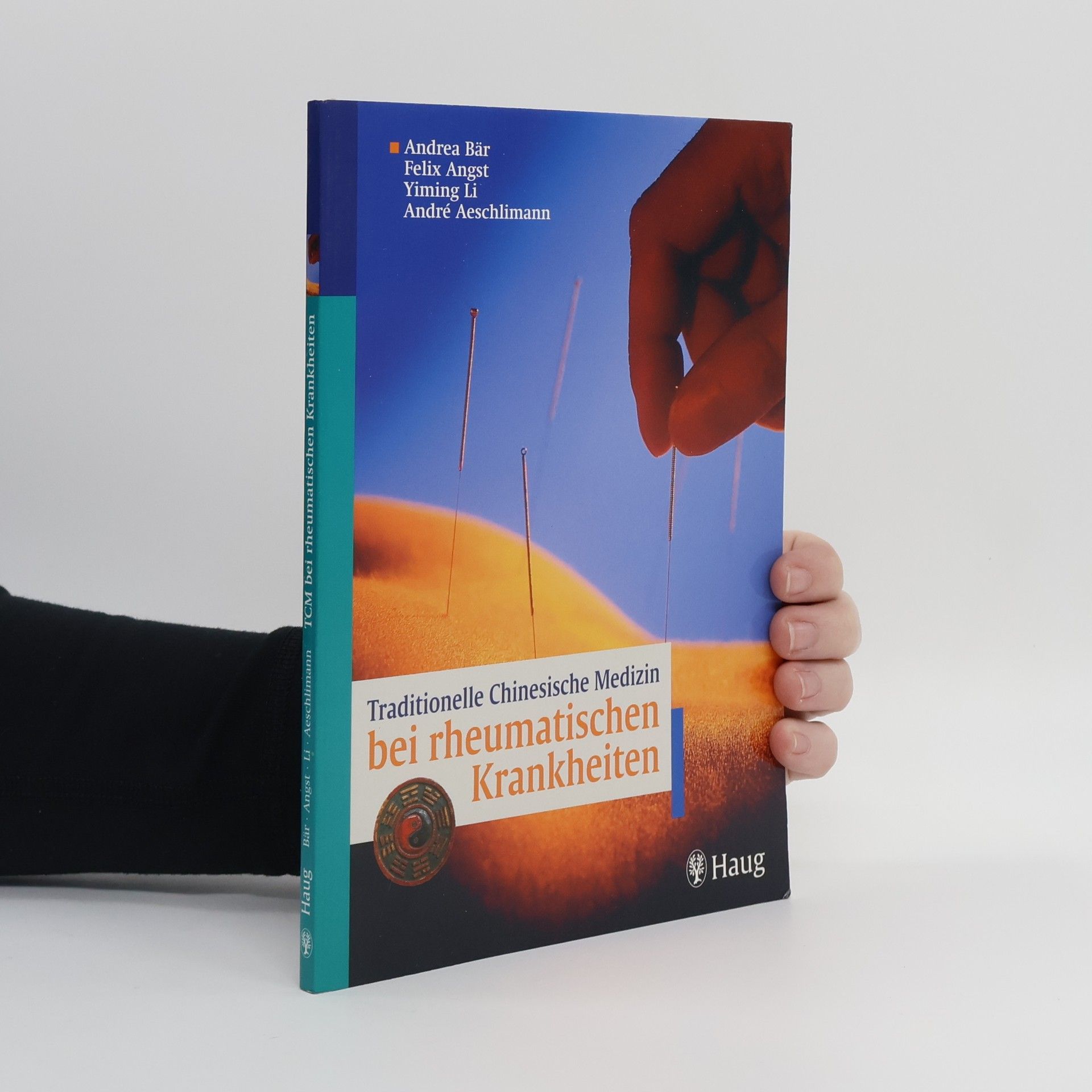 Andrea Bär Traditionelle Chinesische Medizin bei rheumatischen Krankheiten