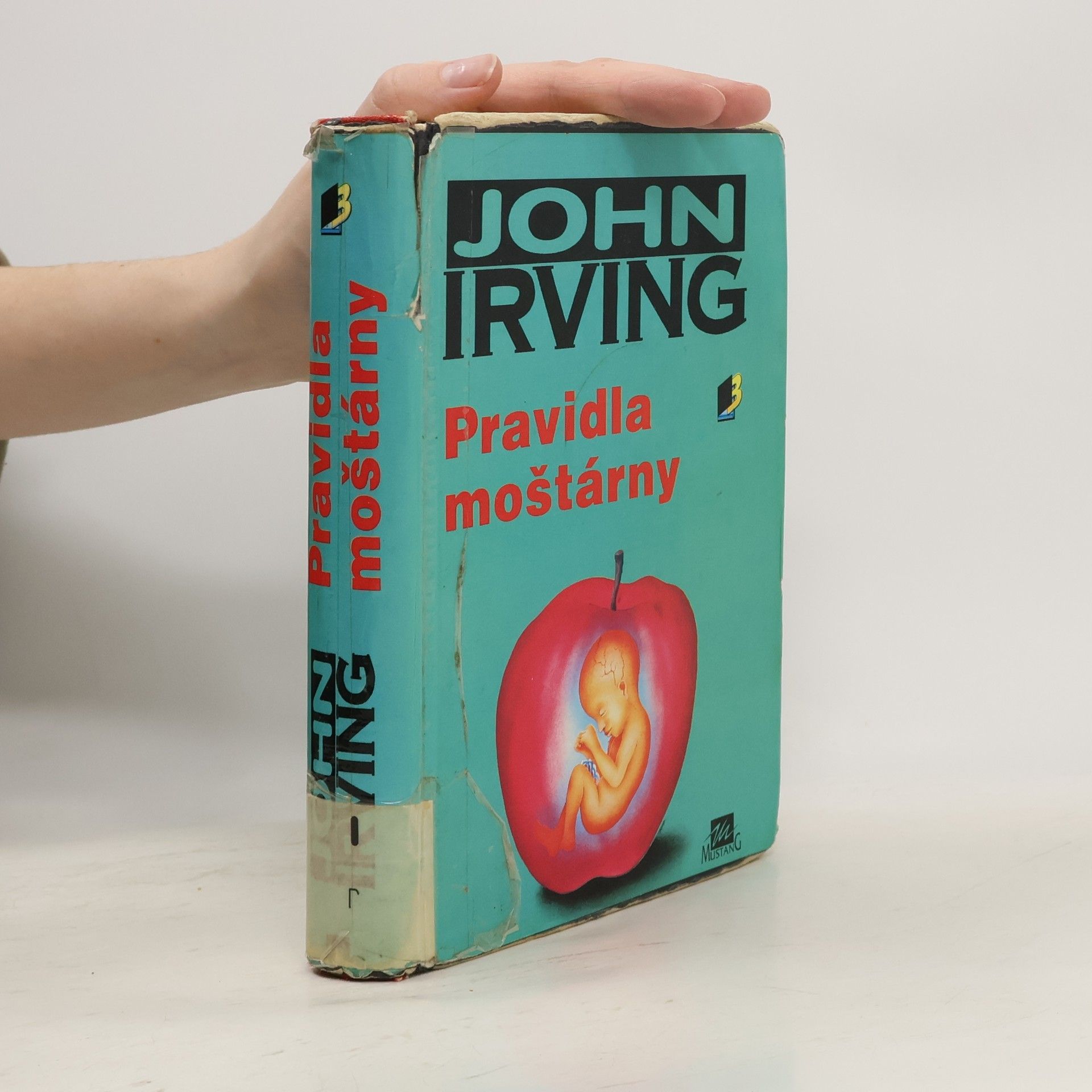John Irving Pravidla moštárny