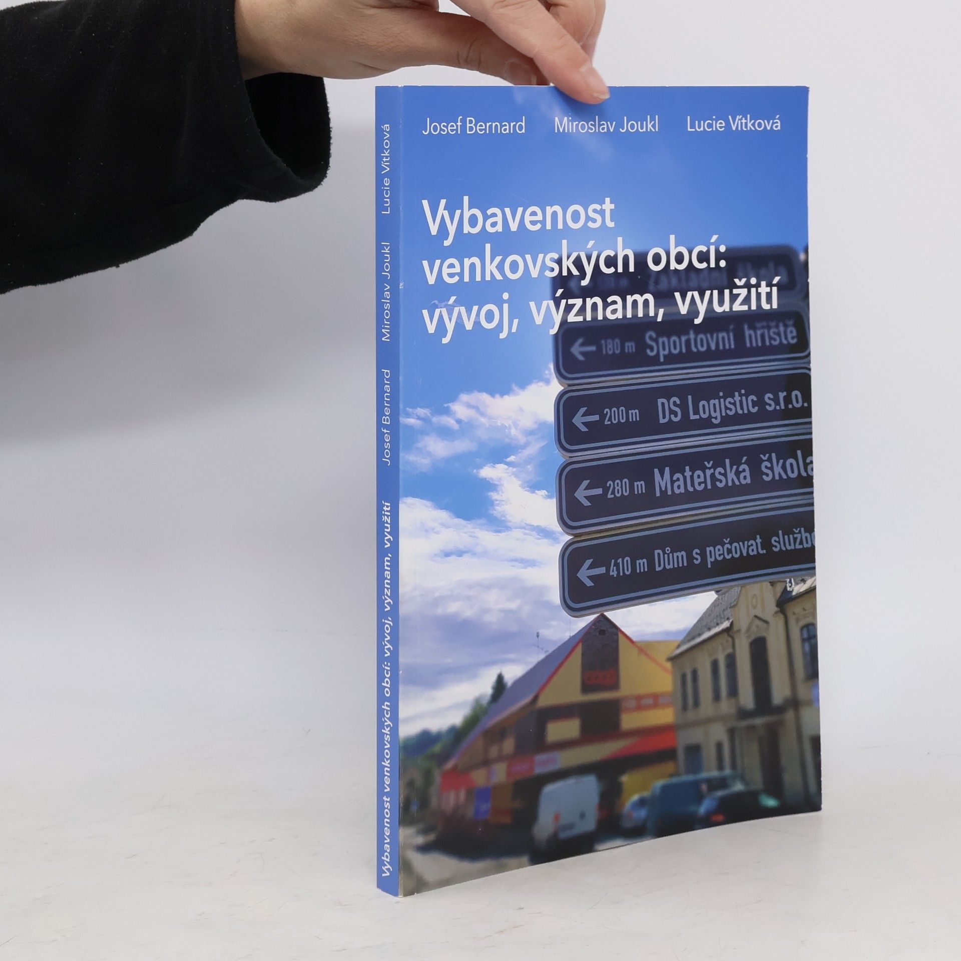 Josef Bernard-Halifax Vybavenost venkovských obcí: vývoj, význam, využití