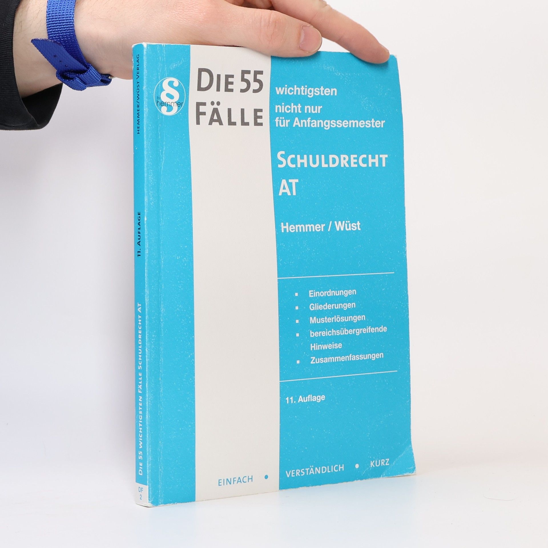 Karl-Edmund Hemmer Die 55 wichtigsten Fälle zum Schuldrecht AT
