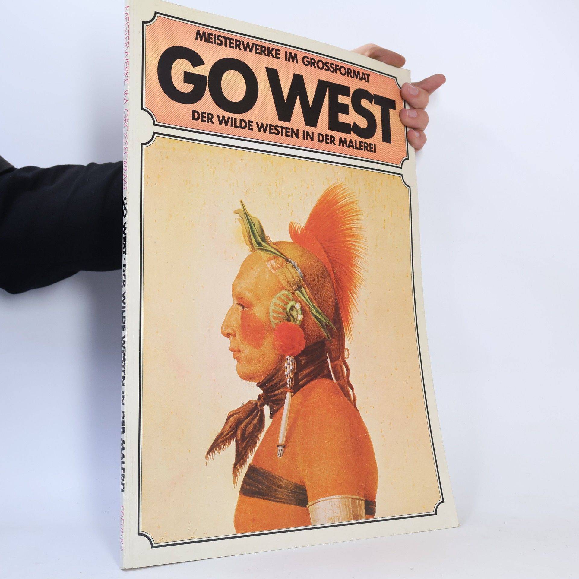 Autorenkollektiv Go West. Der Wilde Westen in der Malerei. Meisterwerke im Grossformat