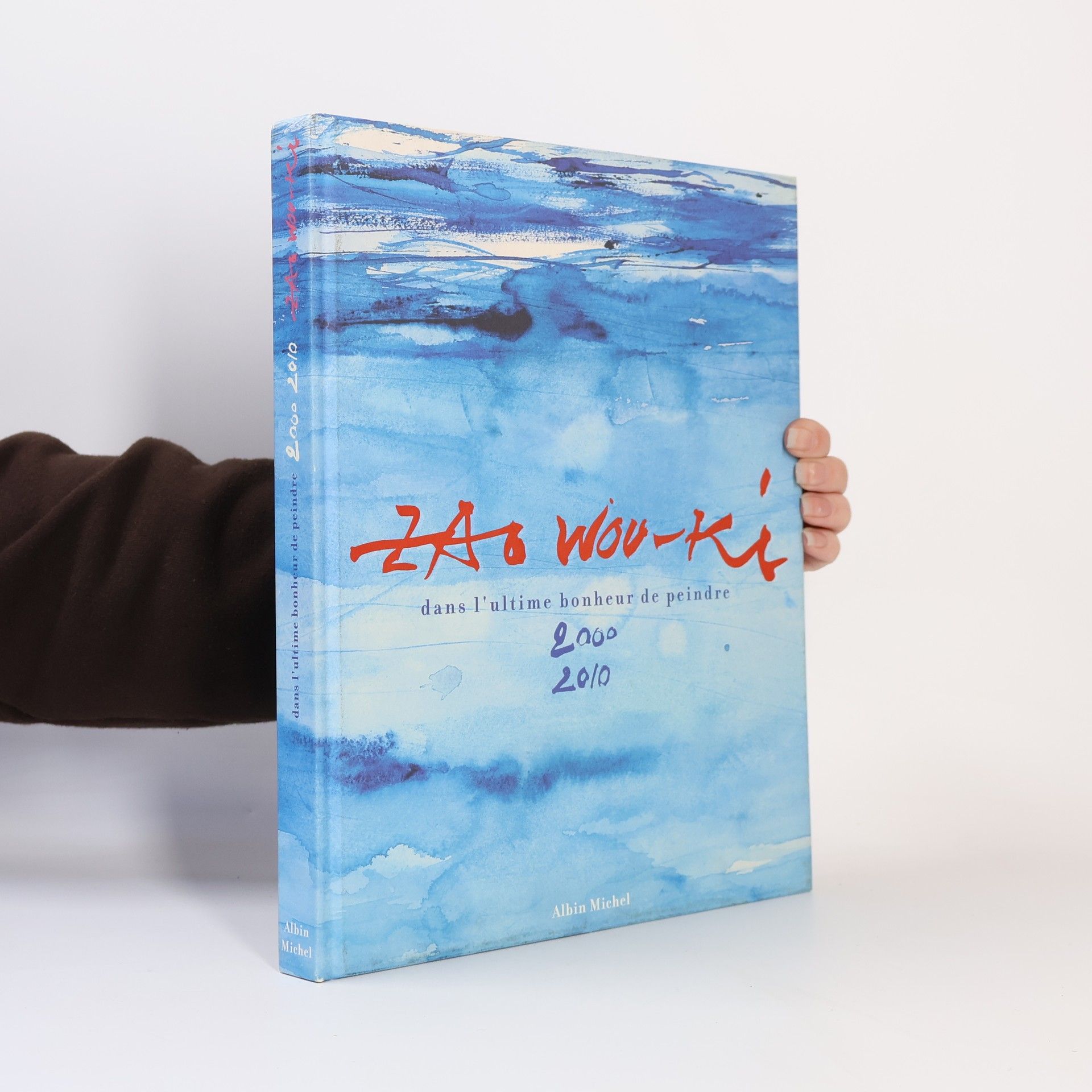 Wou-ki Zao Dans l'ultime bonheur de peindre 2000-2010