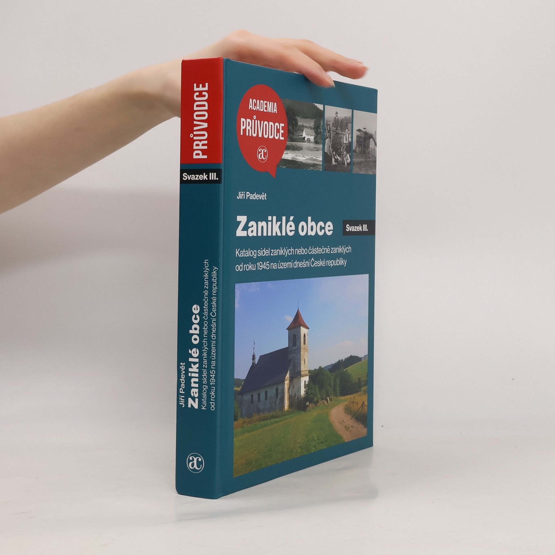 Jiří Padevět Zaniklé obce III.