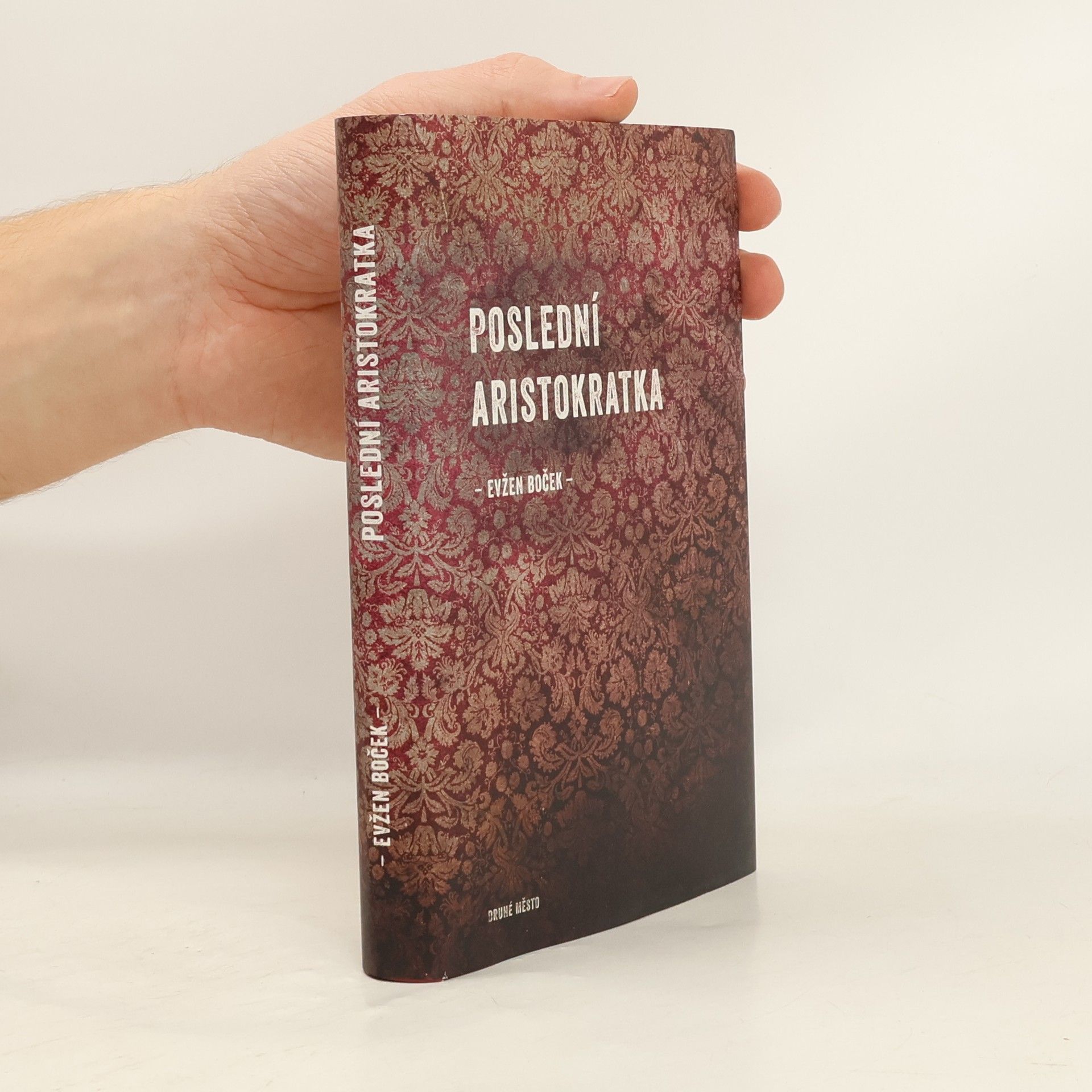 Evžen Boček Poslední aristokratka