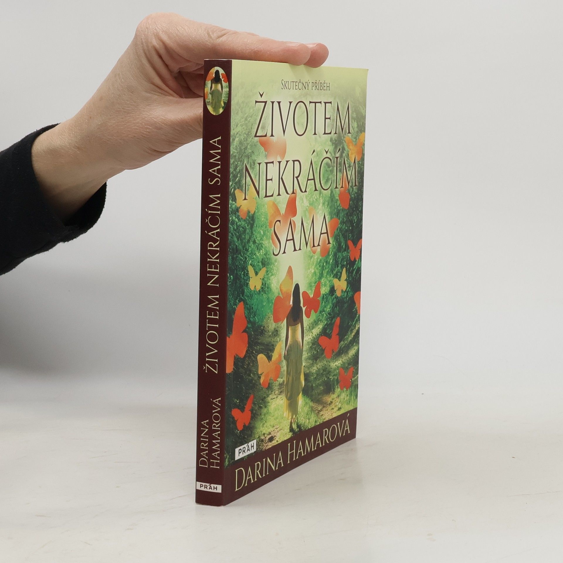 Darina Hamarová Životem nekráčím sama : skutečný příběh