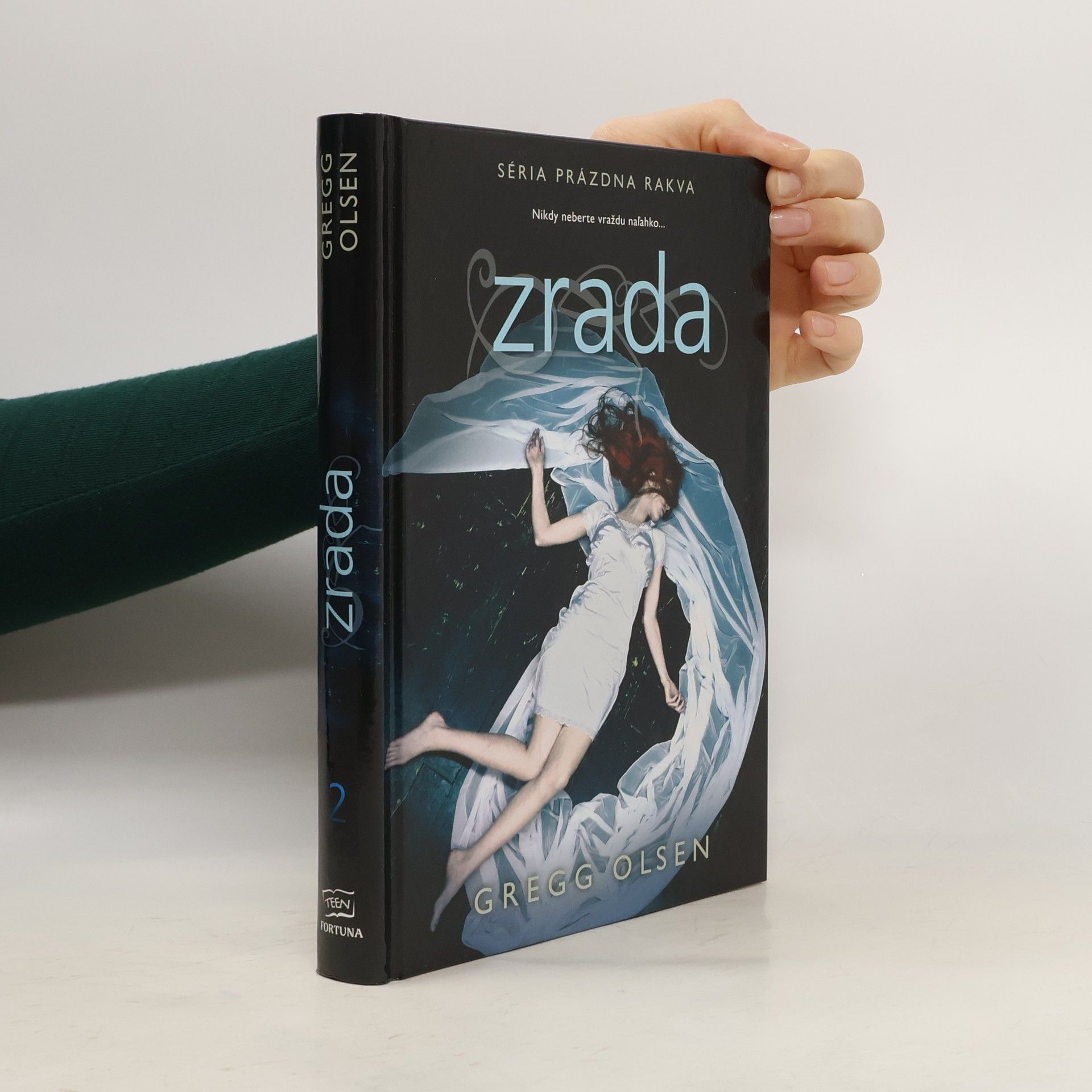 Gregg Olsen Zrada. Séria prázdna rakva