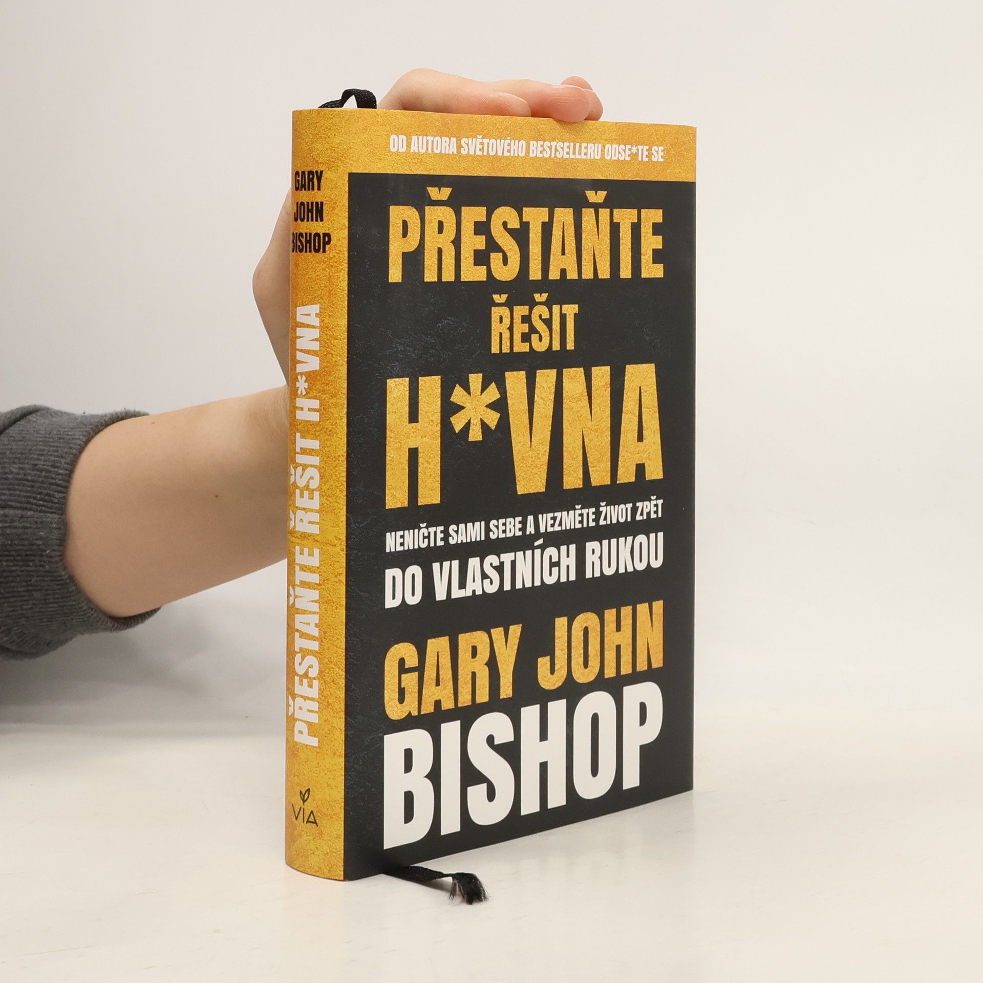 Gary John Bishop Přestaňte řešit h*vna