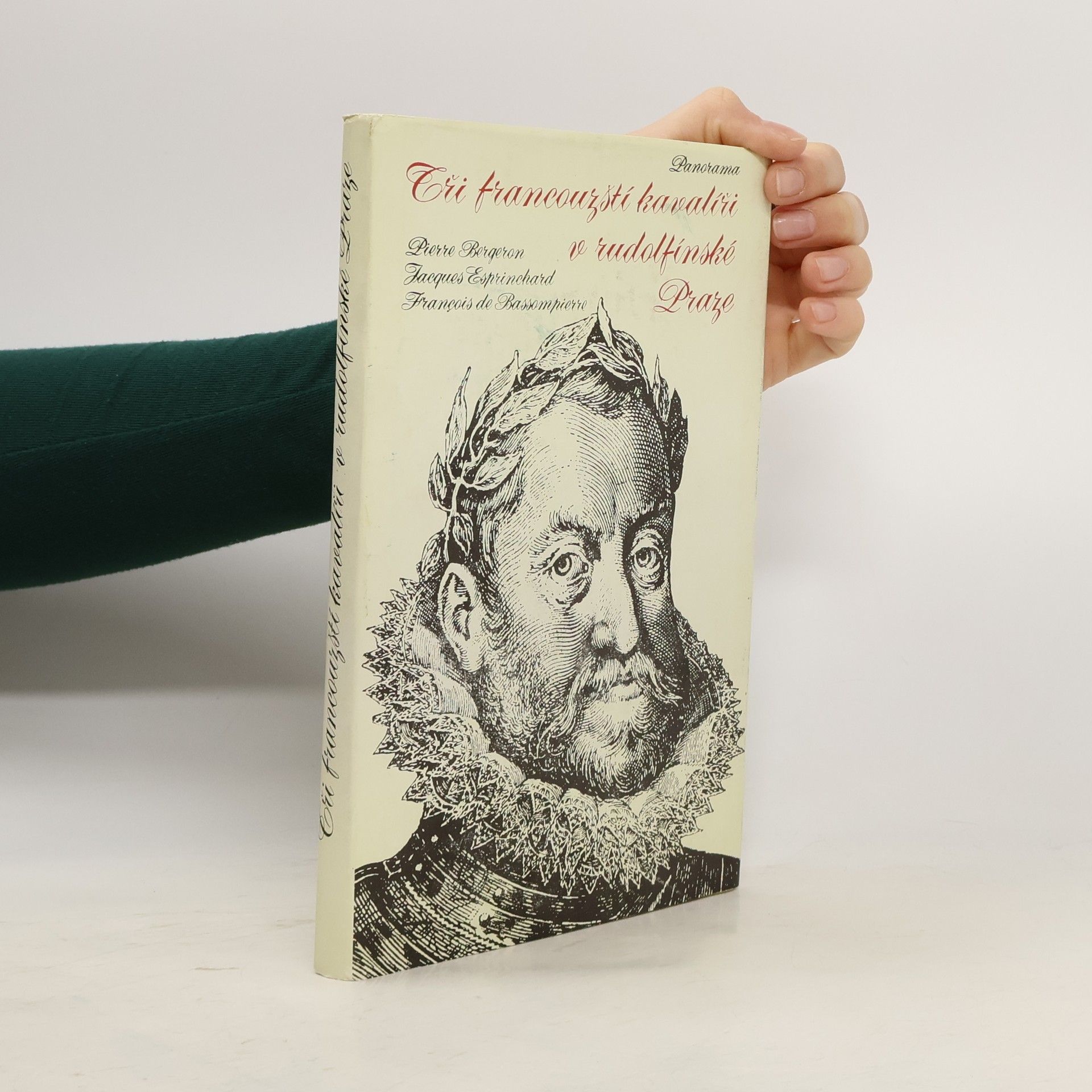 Jacques Esprinchard Tři francouzští kavalíři v rudolfínské Praze