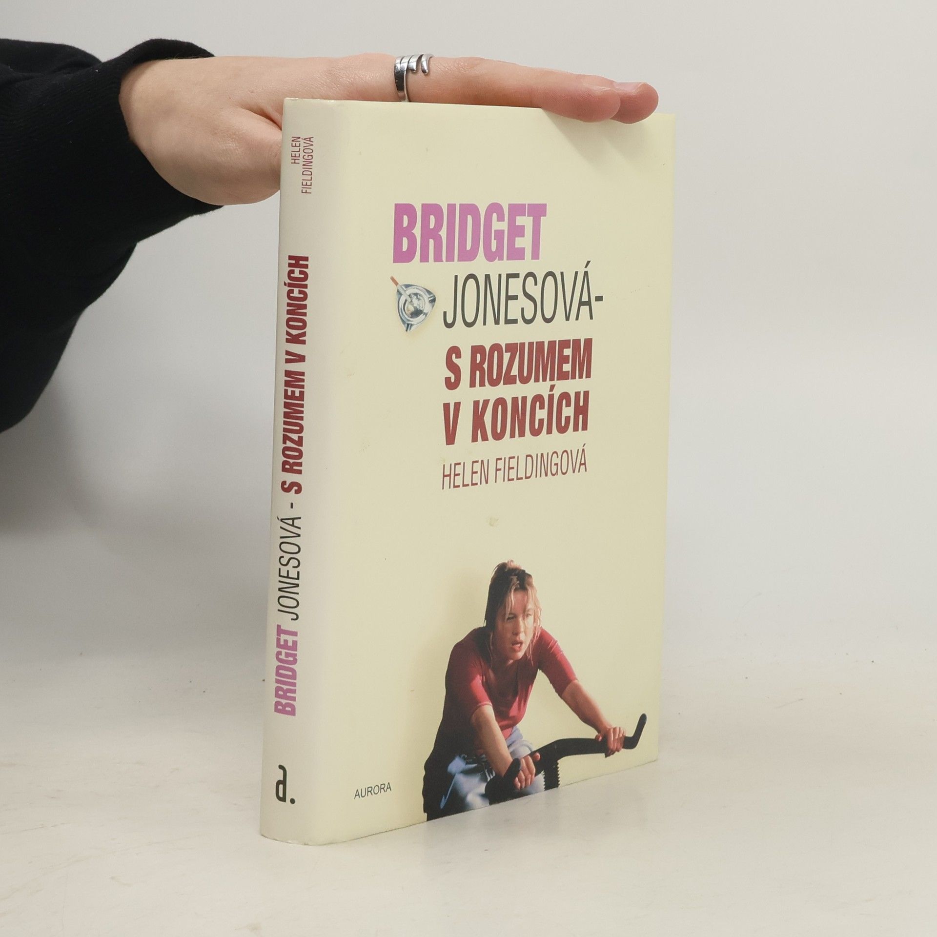 Helen Fielding Bridget Jonesová. S rozumem v koncích