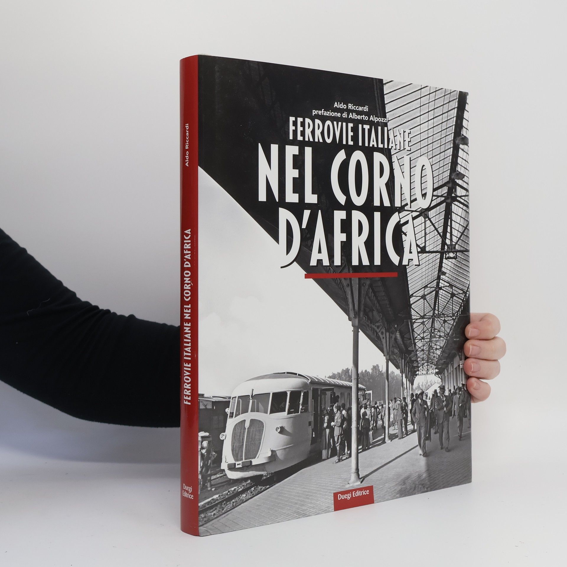 Aldo Riccardi Ferrovie italiane nel Corno d'Africa