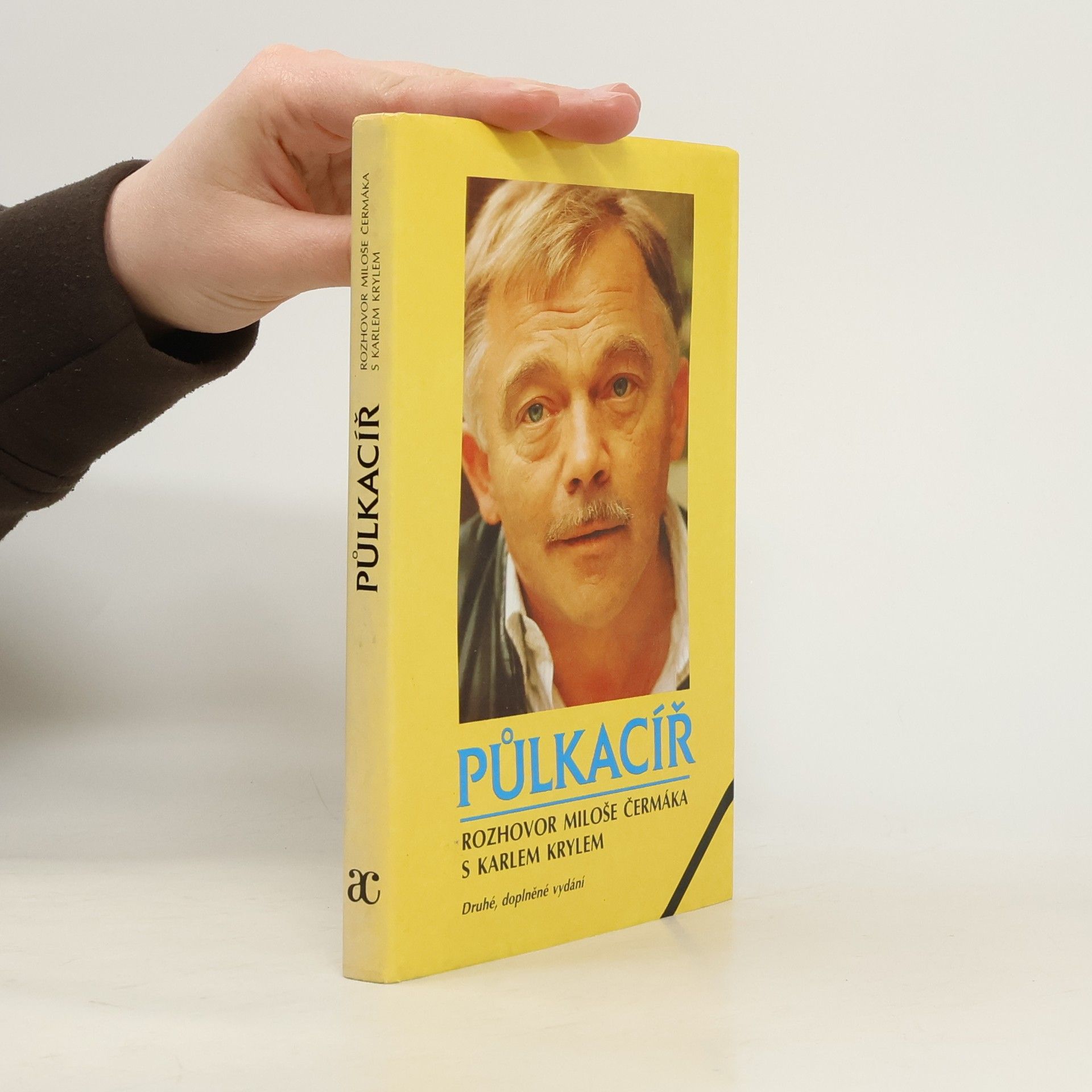 Miloš Čermák Půlkacíř. Rozhovor Miloše Čermáka s Karlem Krylem (2. vydání - doplněné)