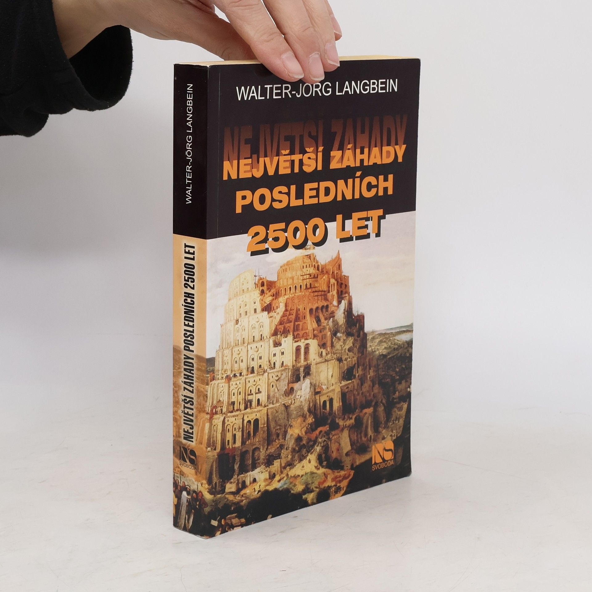 Největší záhady posledních 2500 let