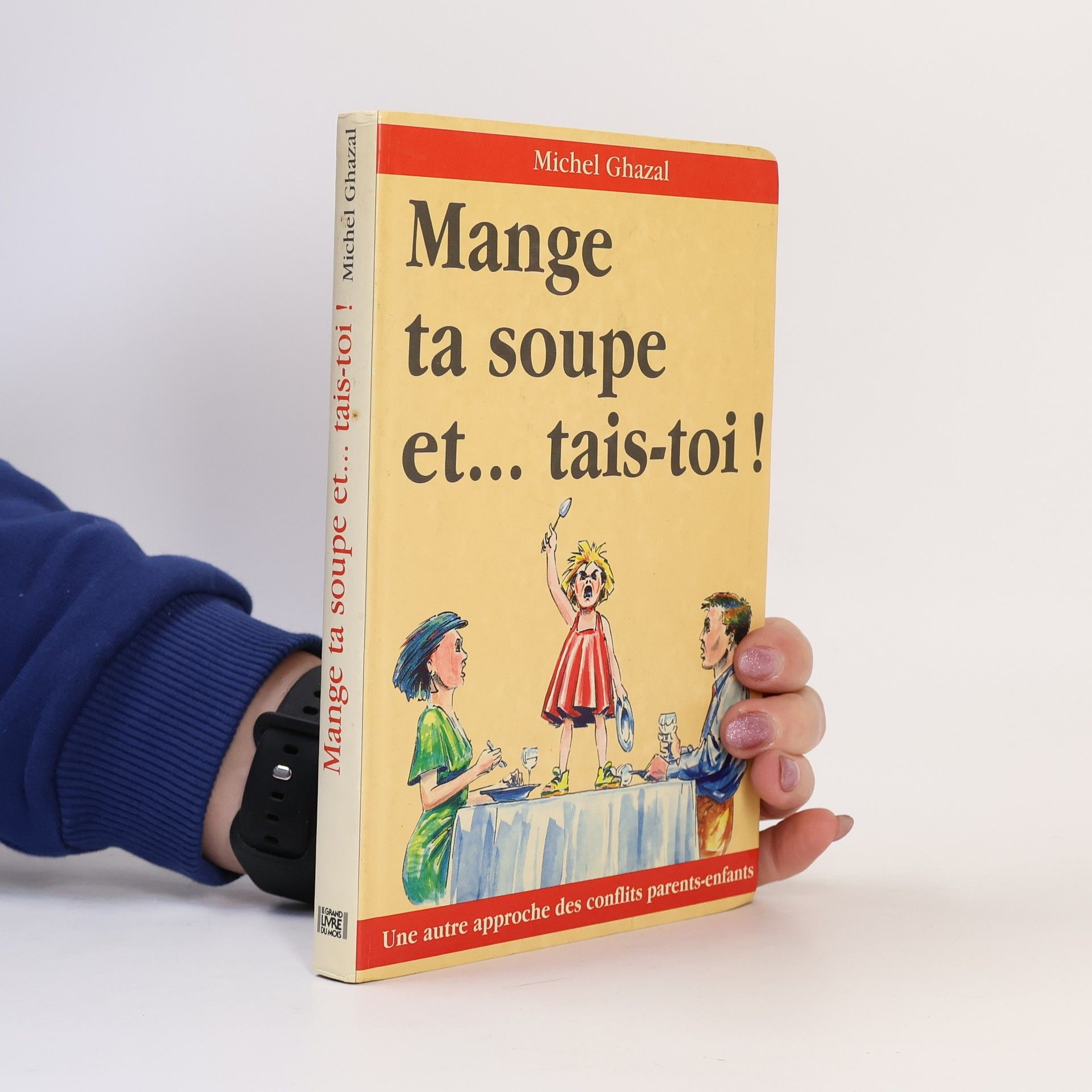Mange ta soupe et ... tais-toi !
