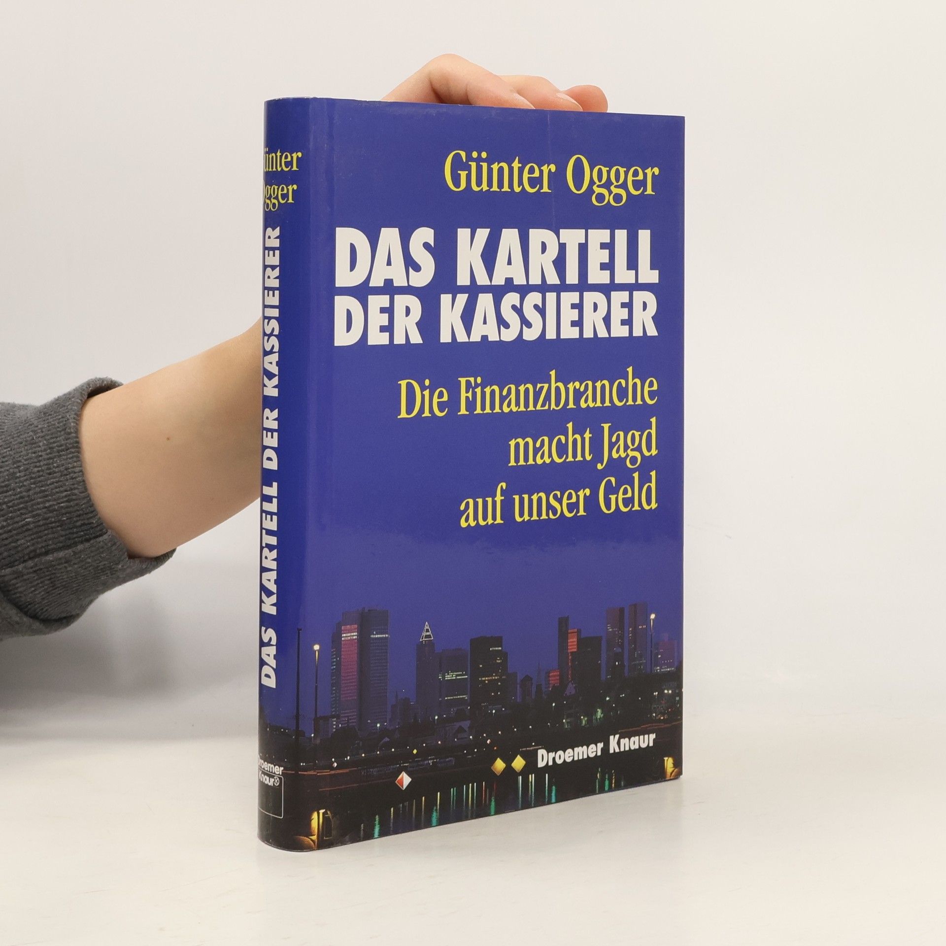 Günter Ogger Das Kartell der Kassierer