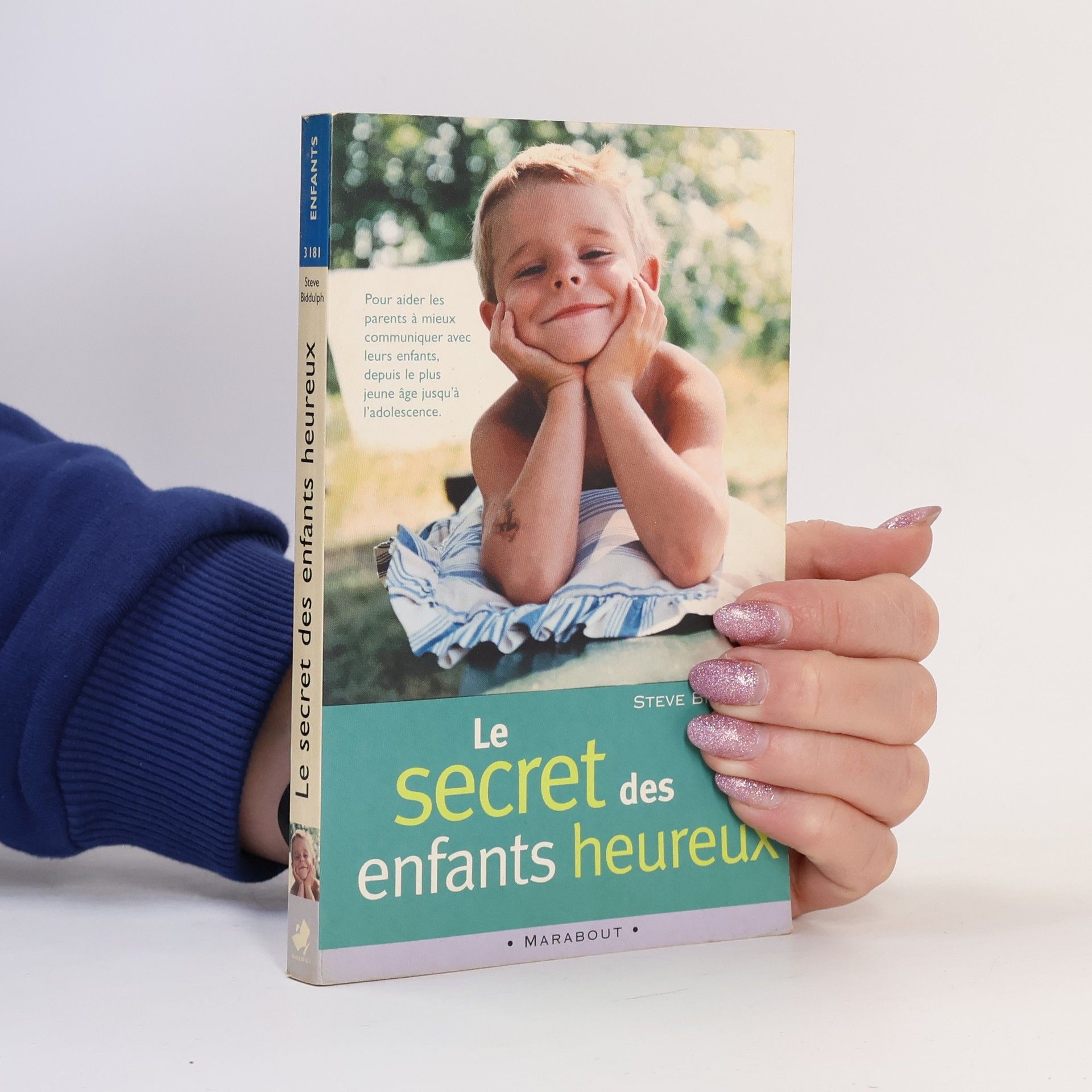 Steve Biddulph Le secret des enfants heureux