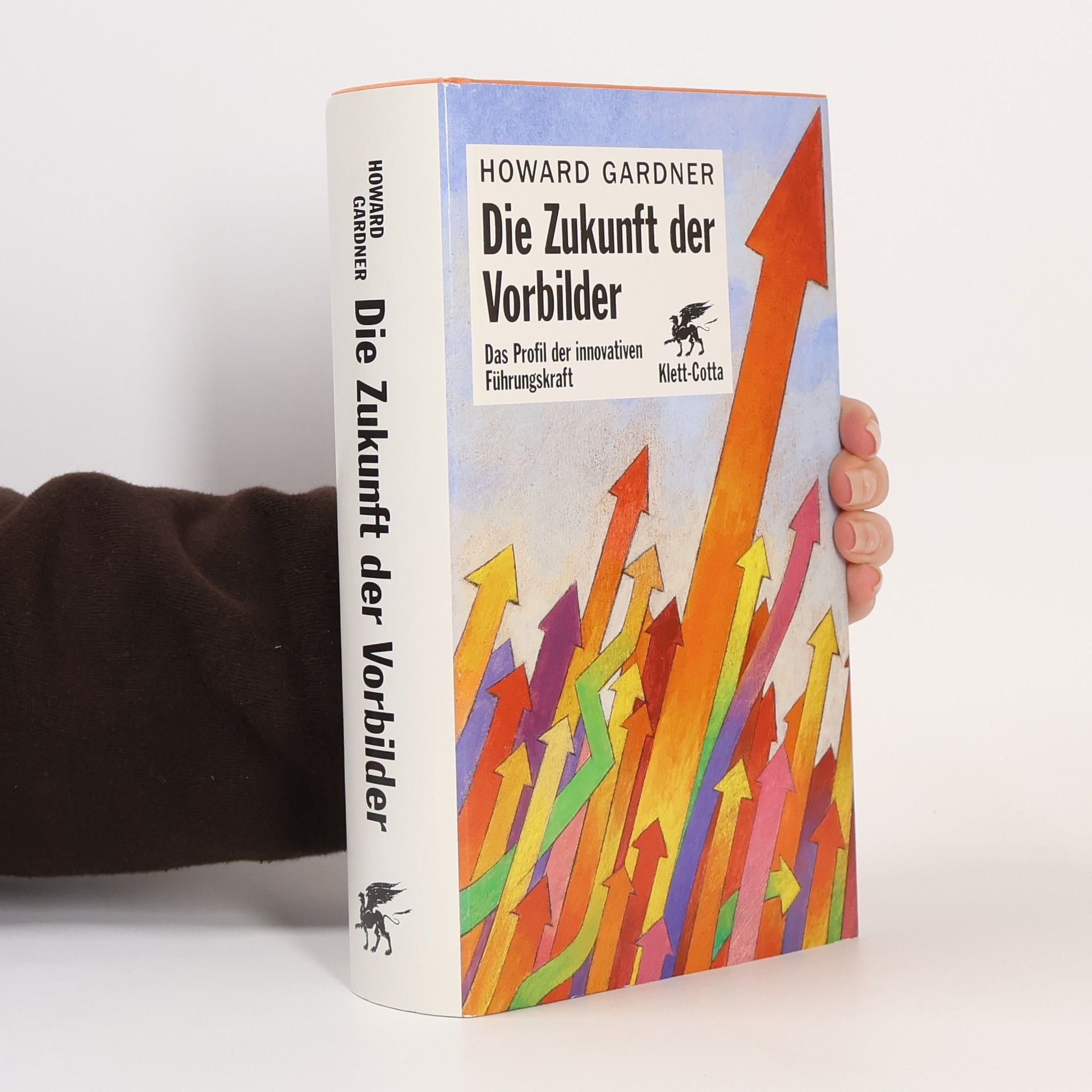 Howard Gardner Die Zukunft der Vorbilder
