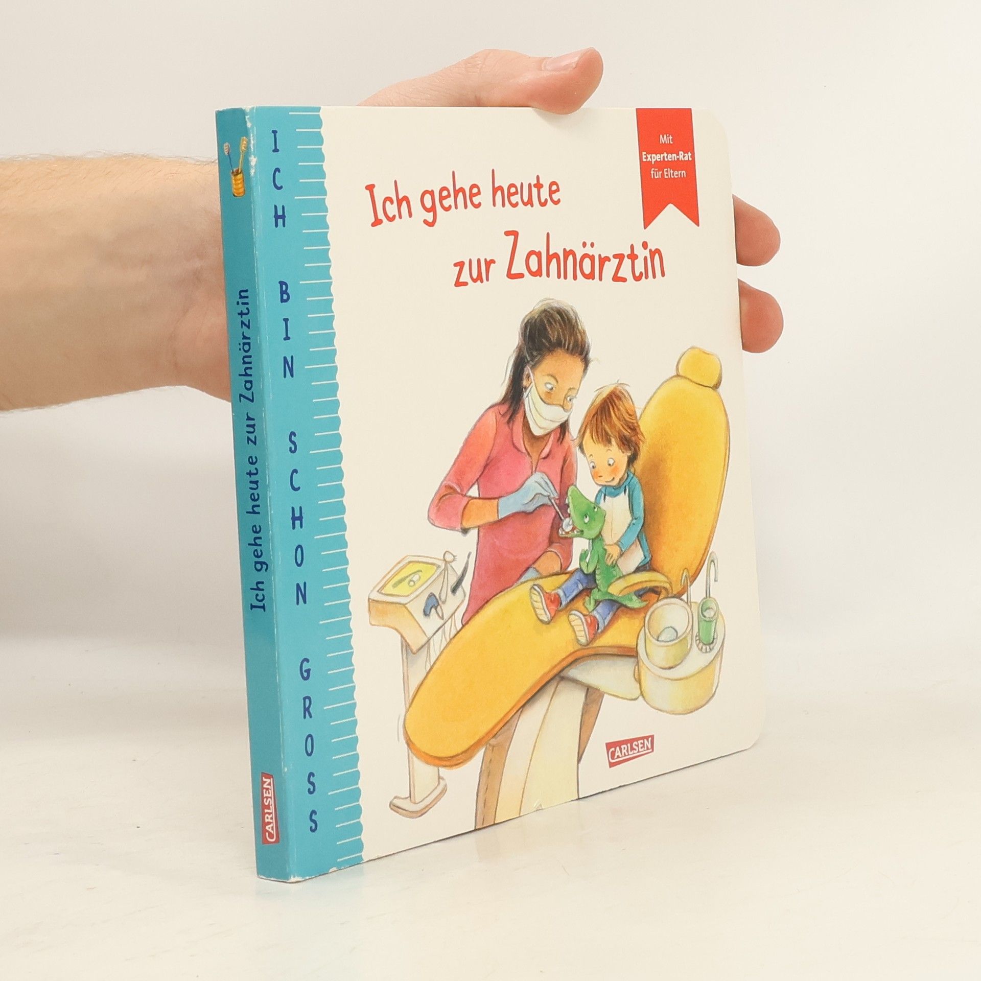 Anna Taube Ich bin schon groß: Ich gehe heute zur Zahnärztin