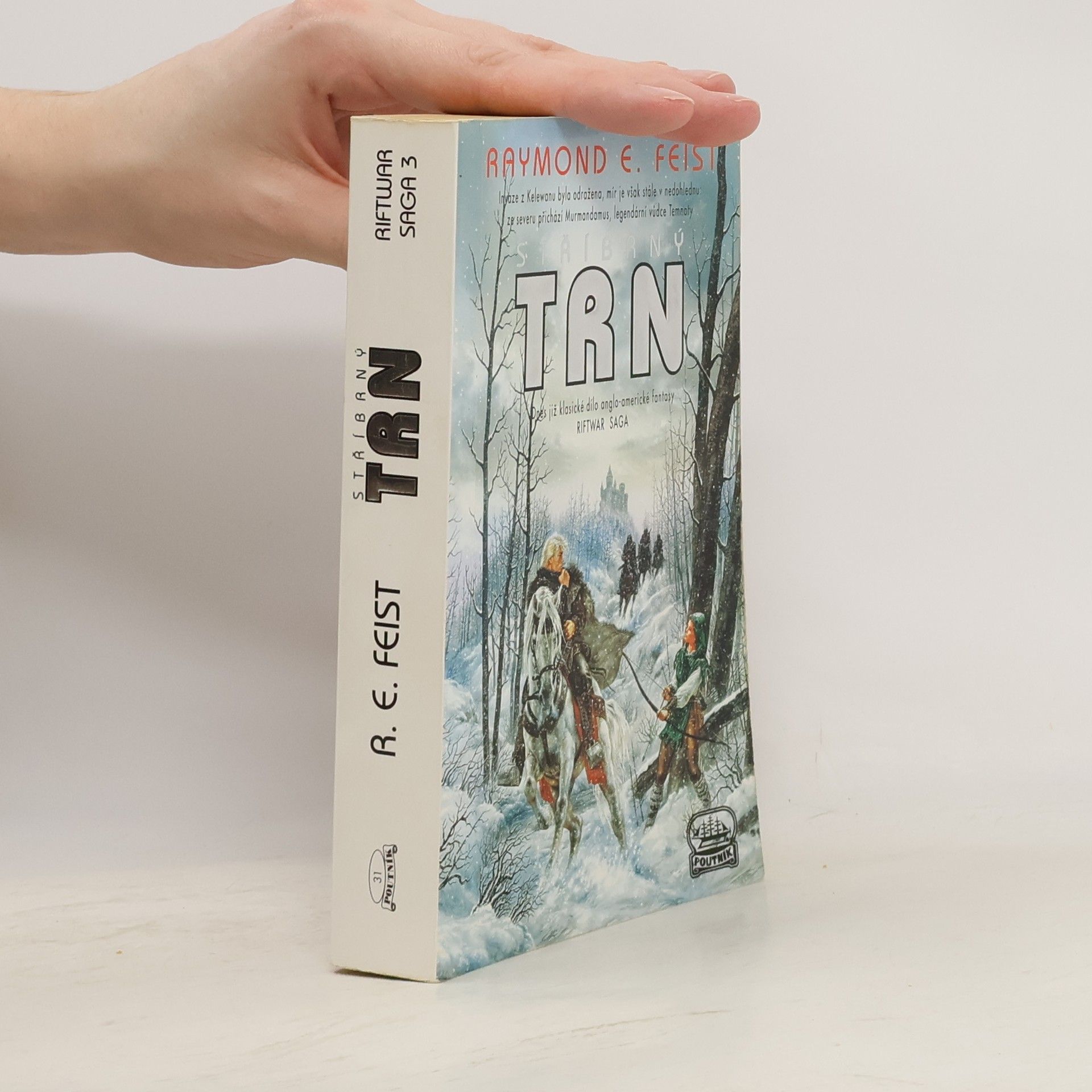 Raymond E. Feist Stříbrný trn