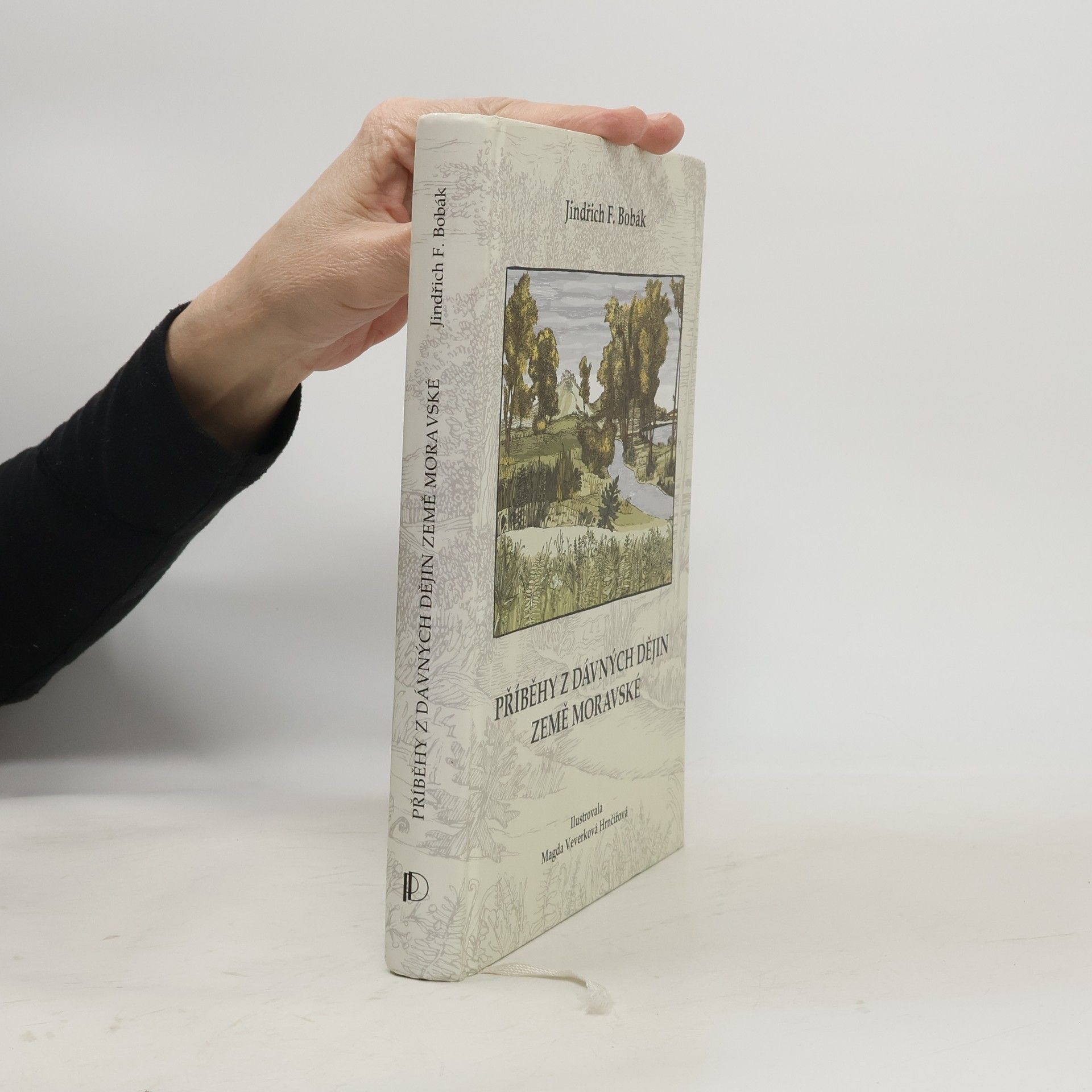 Jindřich František Bobák Příběhy z dávných dějin země moravské