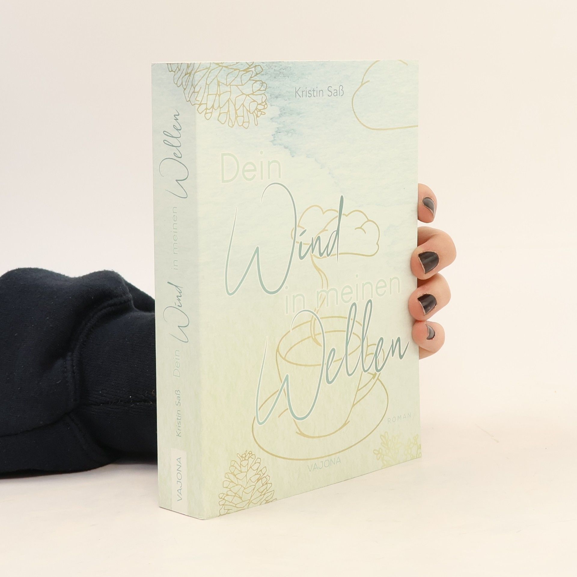 Kristin Saß Dein Wind in meinen Wellen