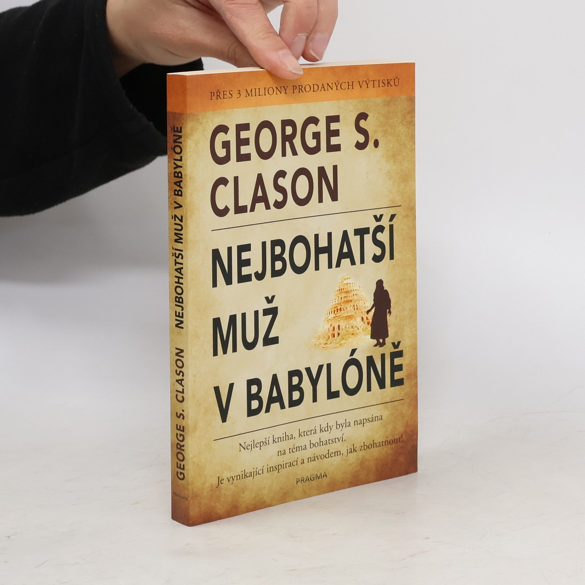 George S. Clason Nejbohatší muž v Babylóně