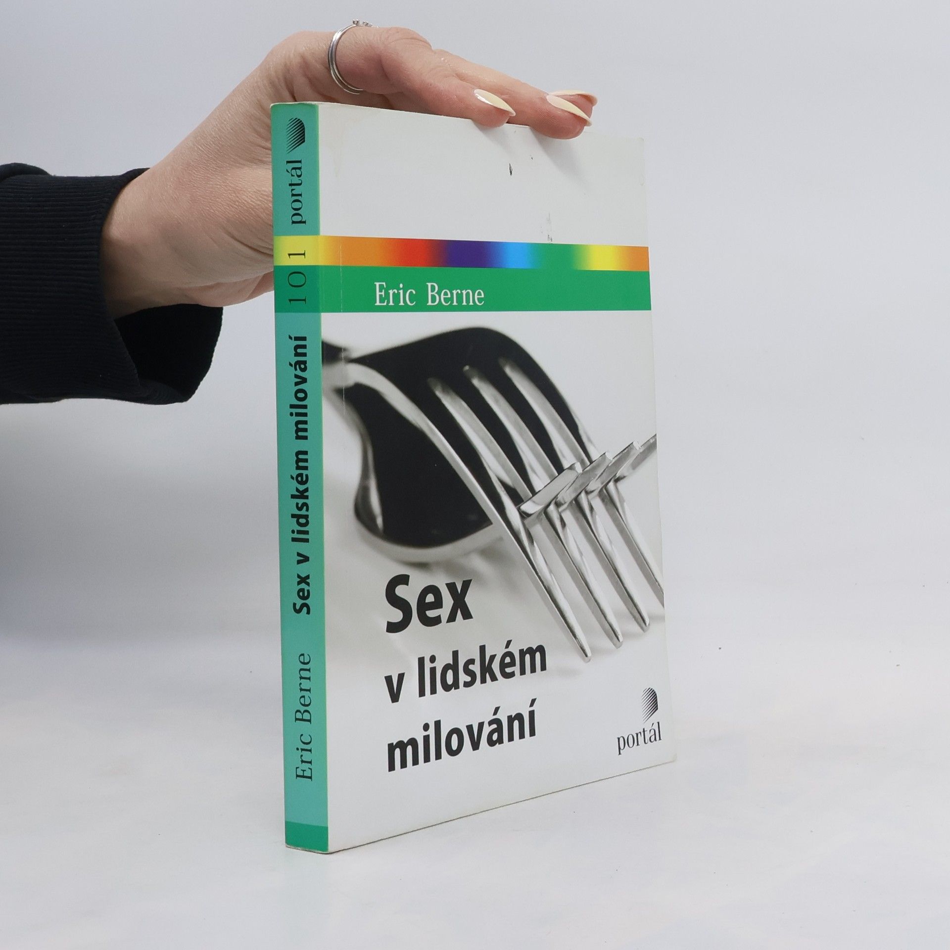 Eric Berne Sex v lidském milování
