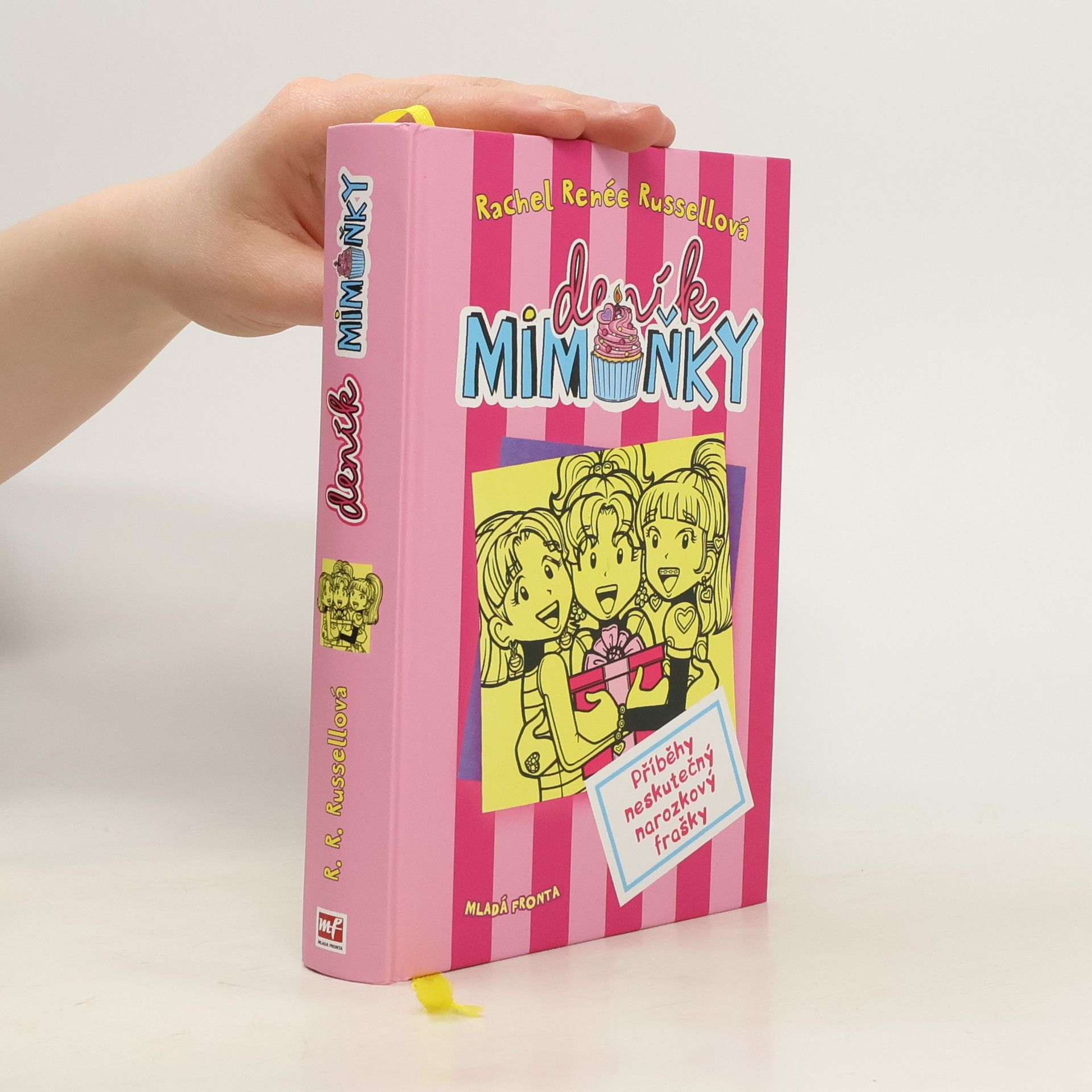 Rachel Renee Russell Deník Mimoňky 13. Příběhy neskutečný narozkový frašky