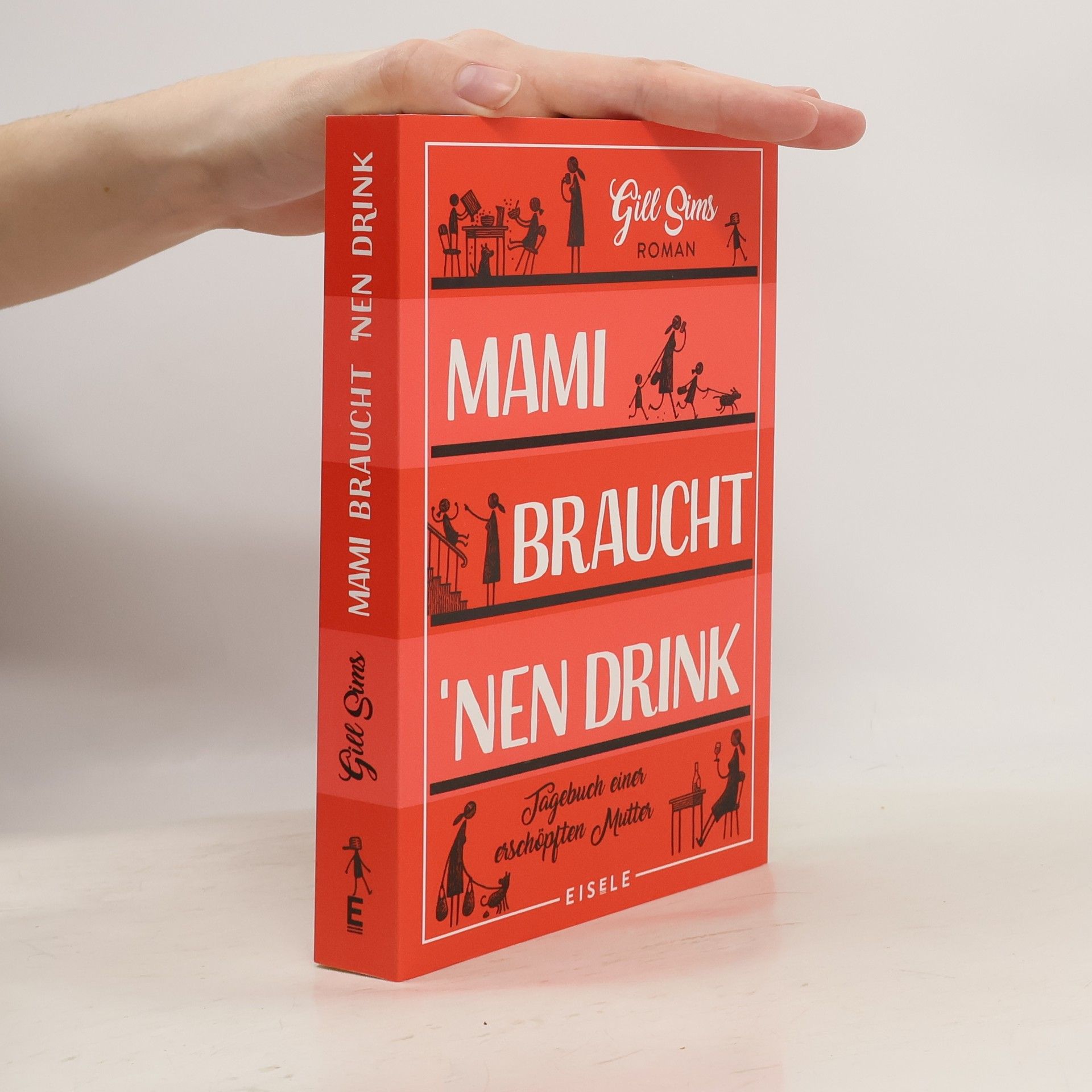 Gill Sims Mami braucht 'nen Drink