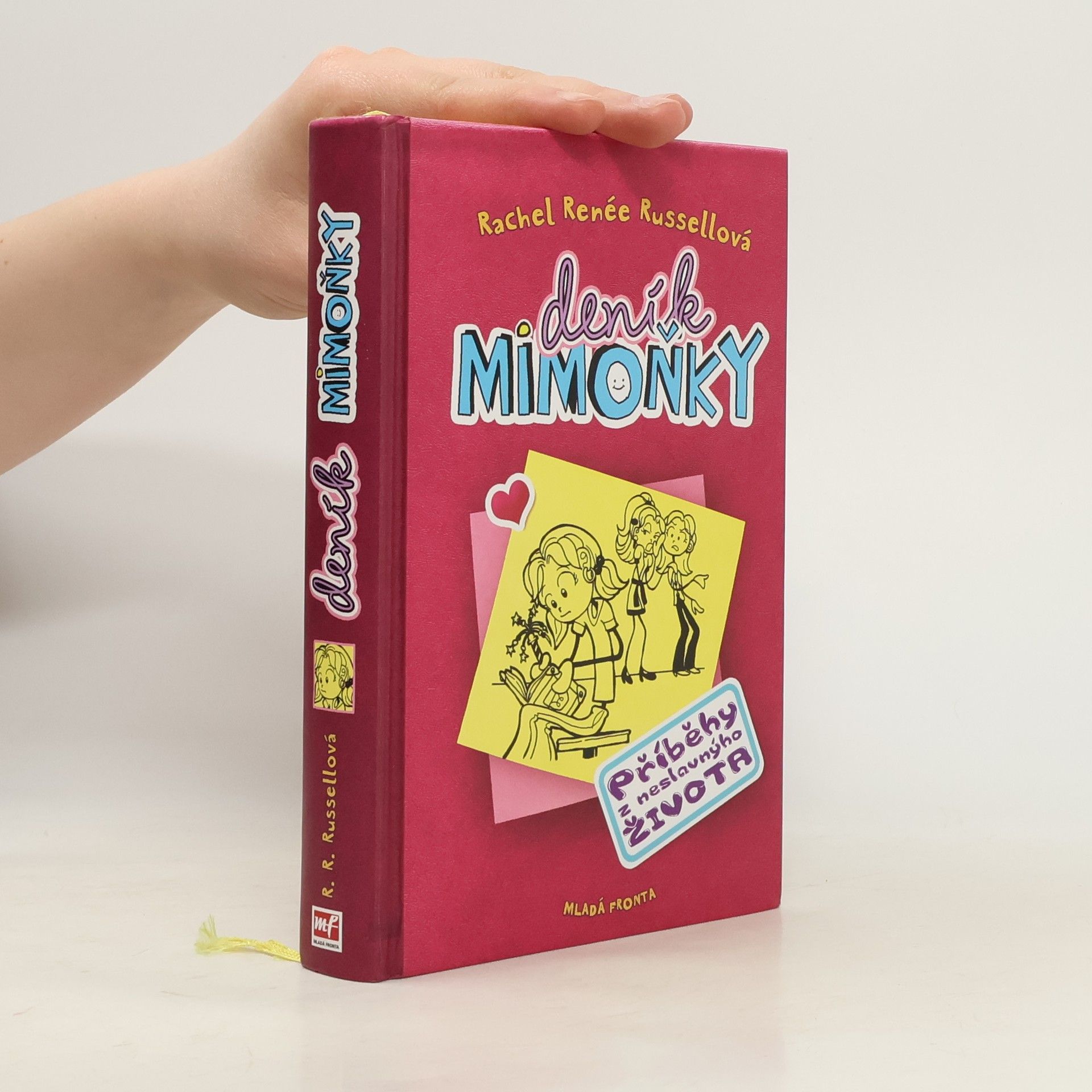 Rachel Renee Russell Deník mimoňky 1. Příběhy z neslavnýho života