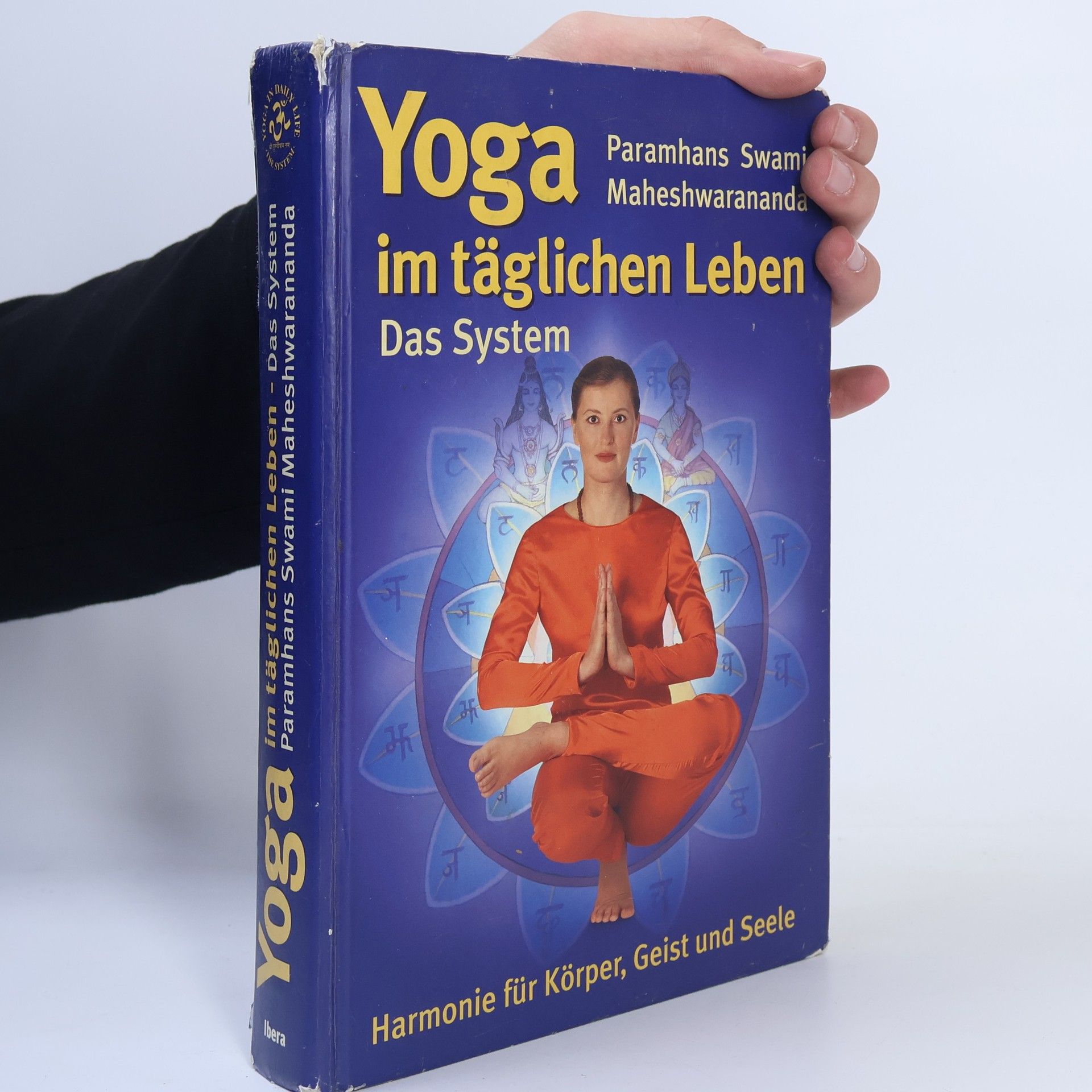 Swami Maheshwarananda Das System "Yoga im täglichen Leben"