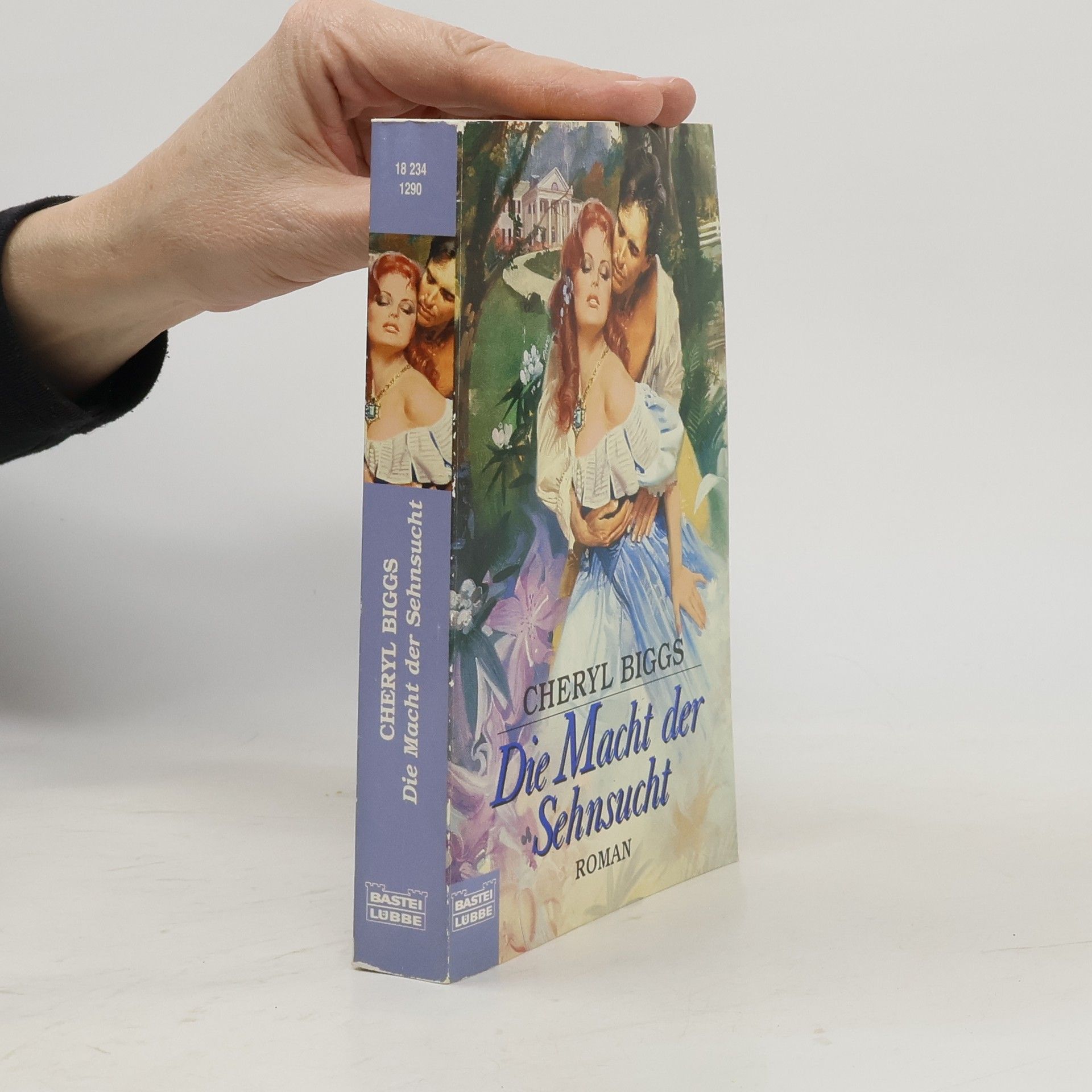 Cheryl Biggs Die Macht der Sehnsucht