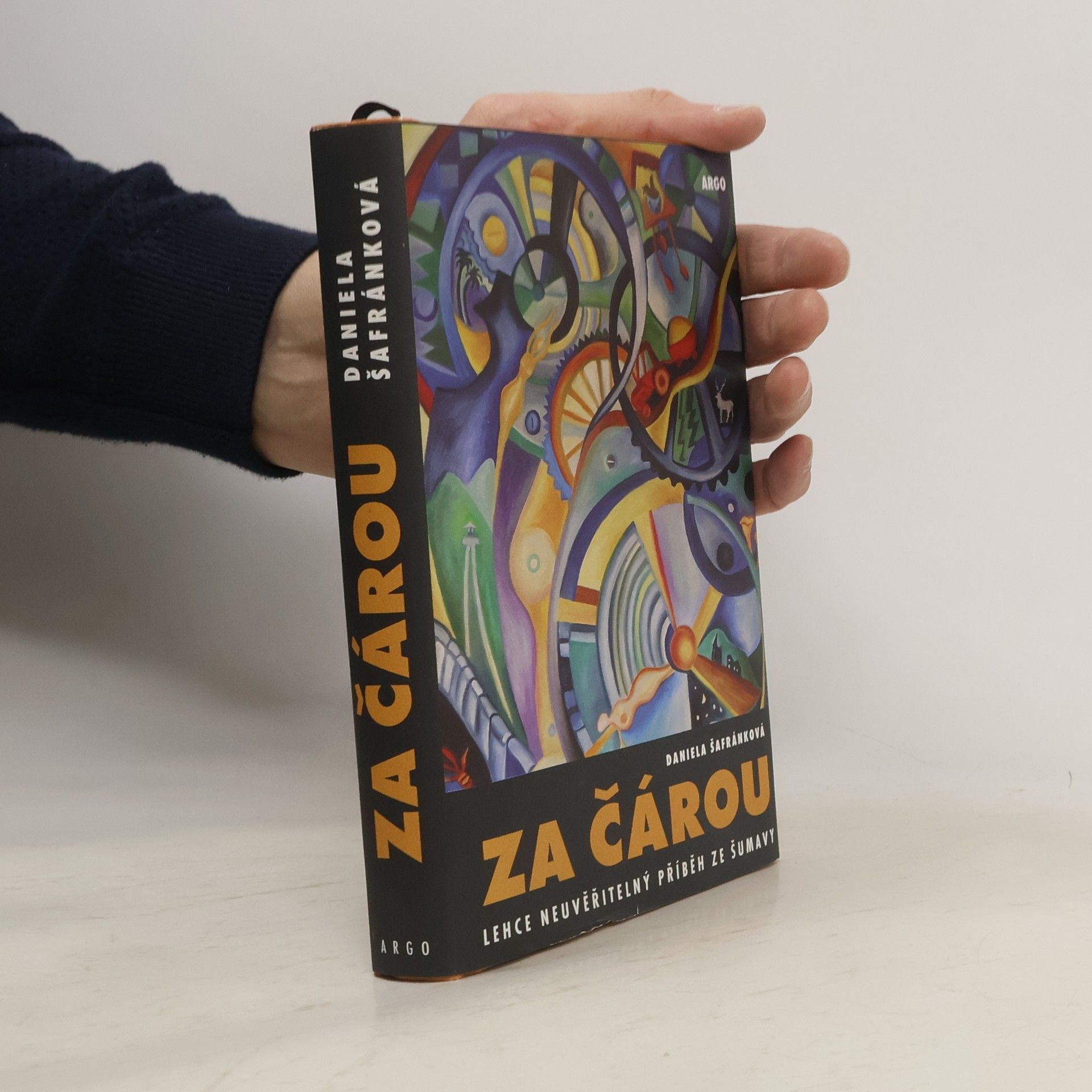 Daniela Šafránková Za čárou. Lehce neuvěřitelný příběh ze Šumavy