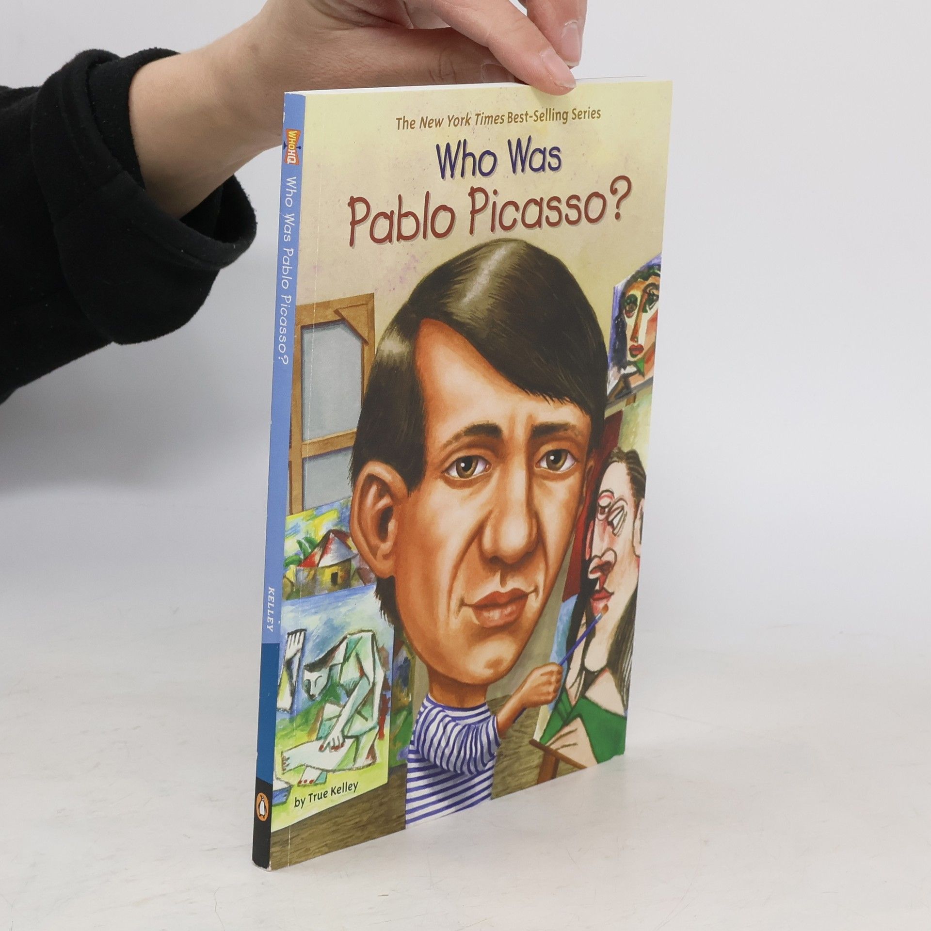 True Kelley Who Was Pablo Picasso?