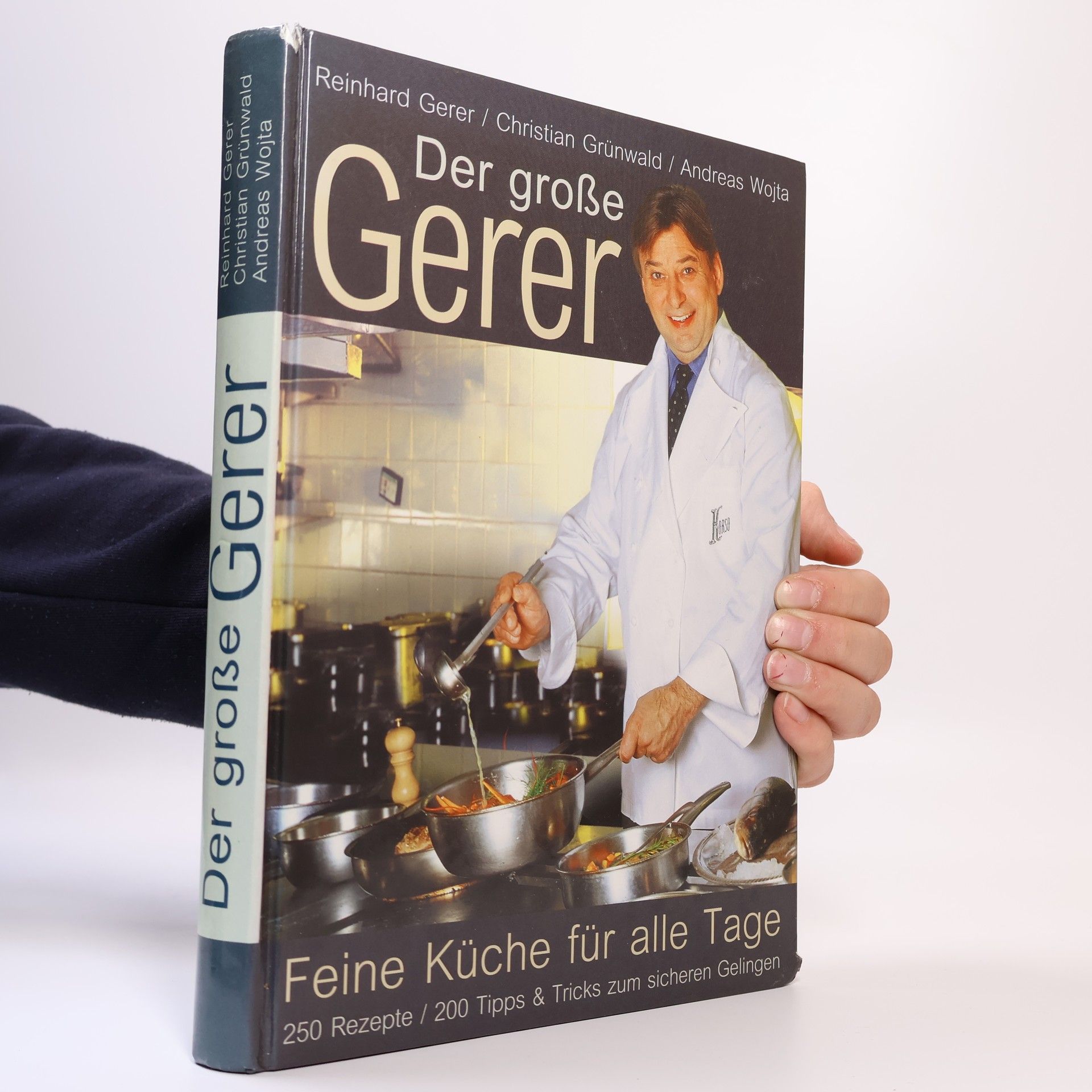 Christian Grünwald Der große Gerer. Feine Küche für alle Tage