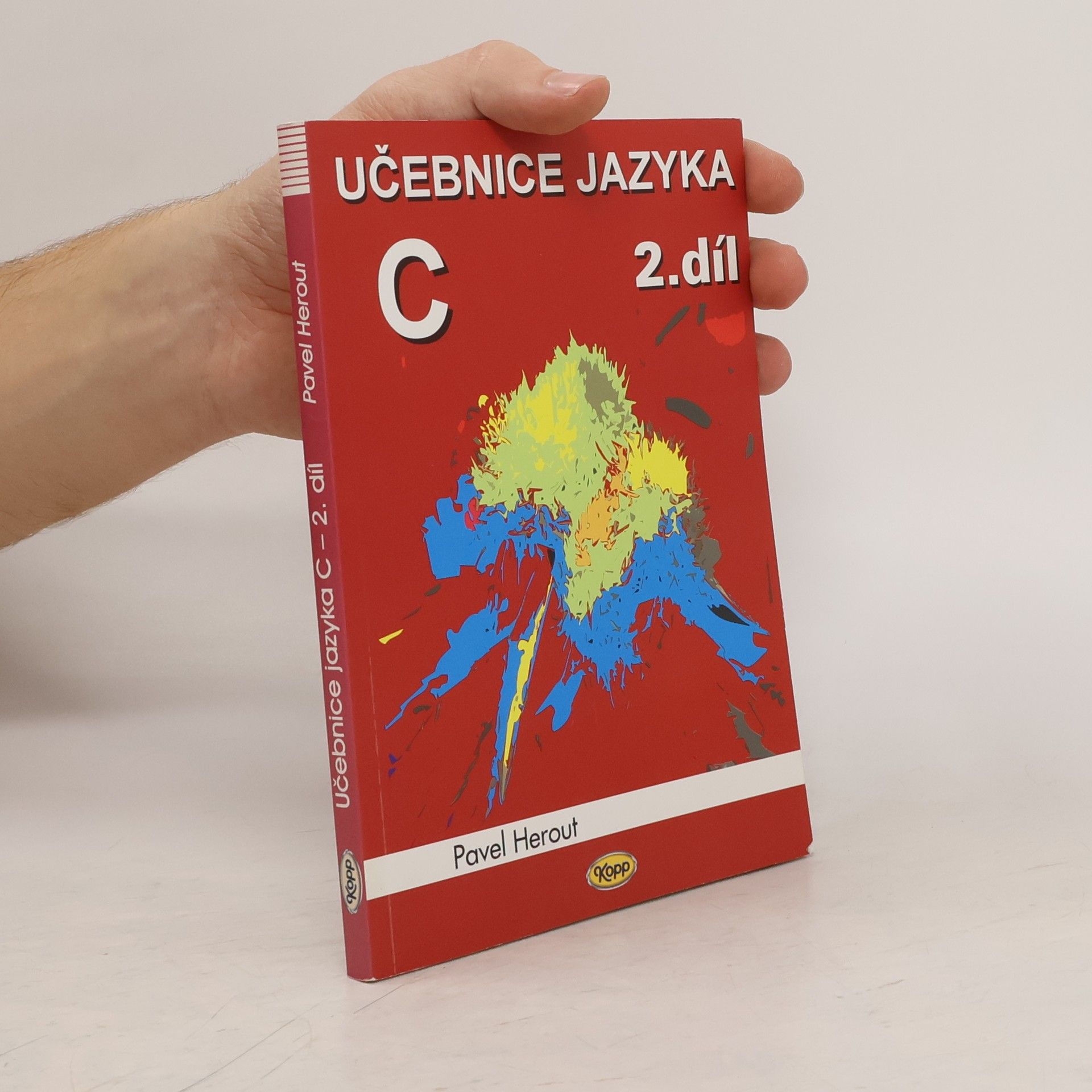 Pavel Herout Učebnice jazyka C. 2. díl