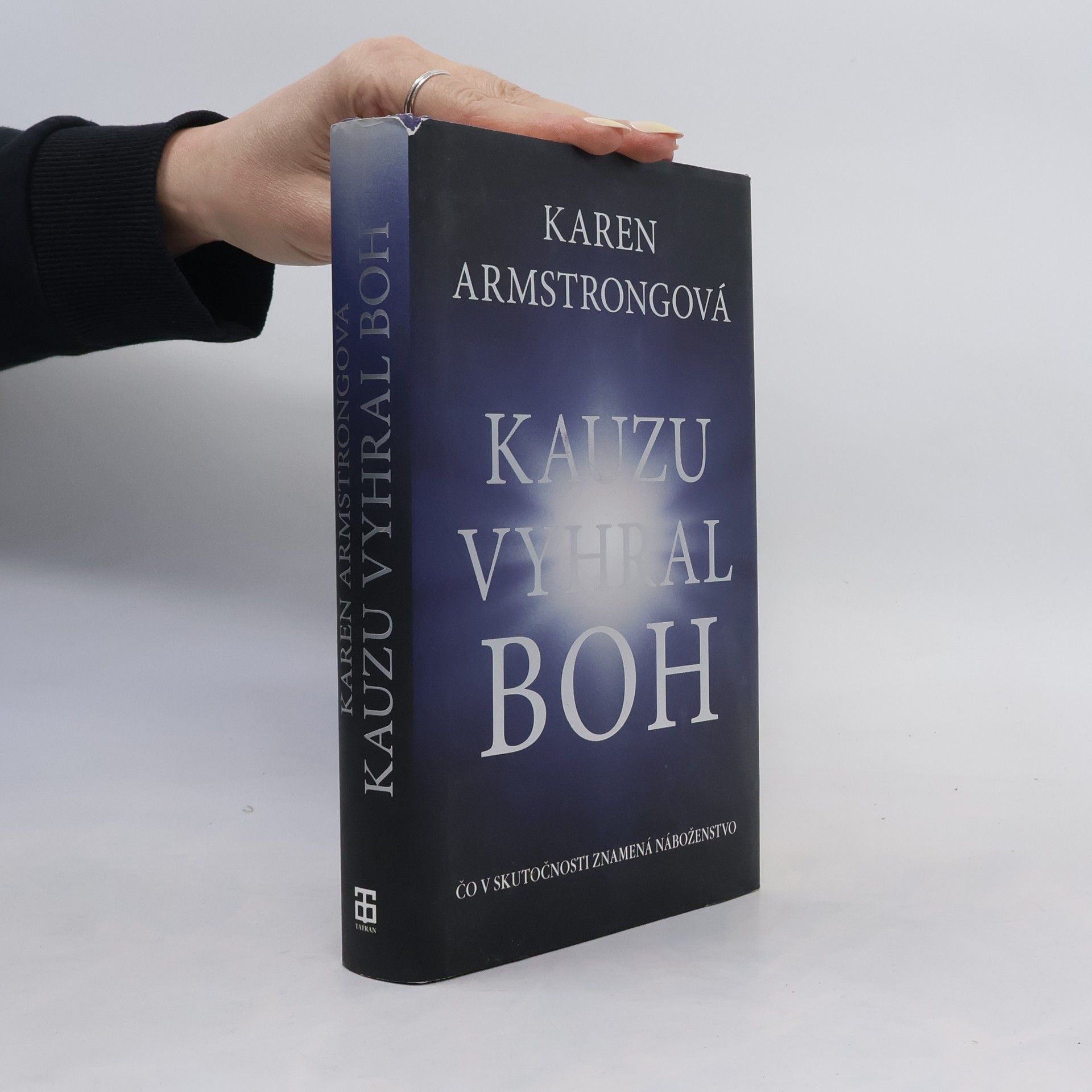 Karen Armstrong Kauzu vyhral Boh