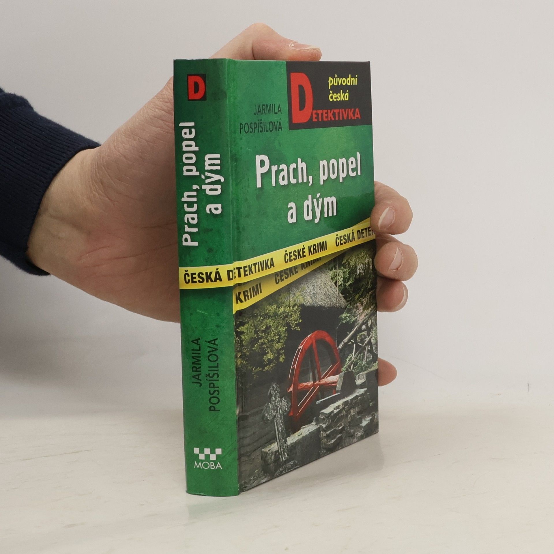 Jarmila Pospíšilová Prach, popel a dým