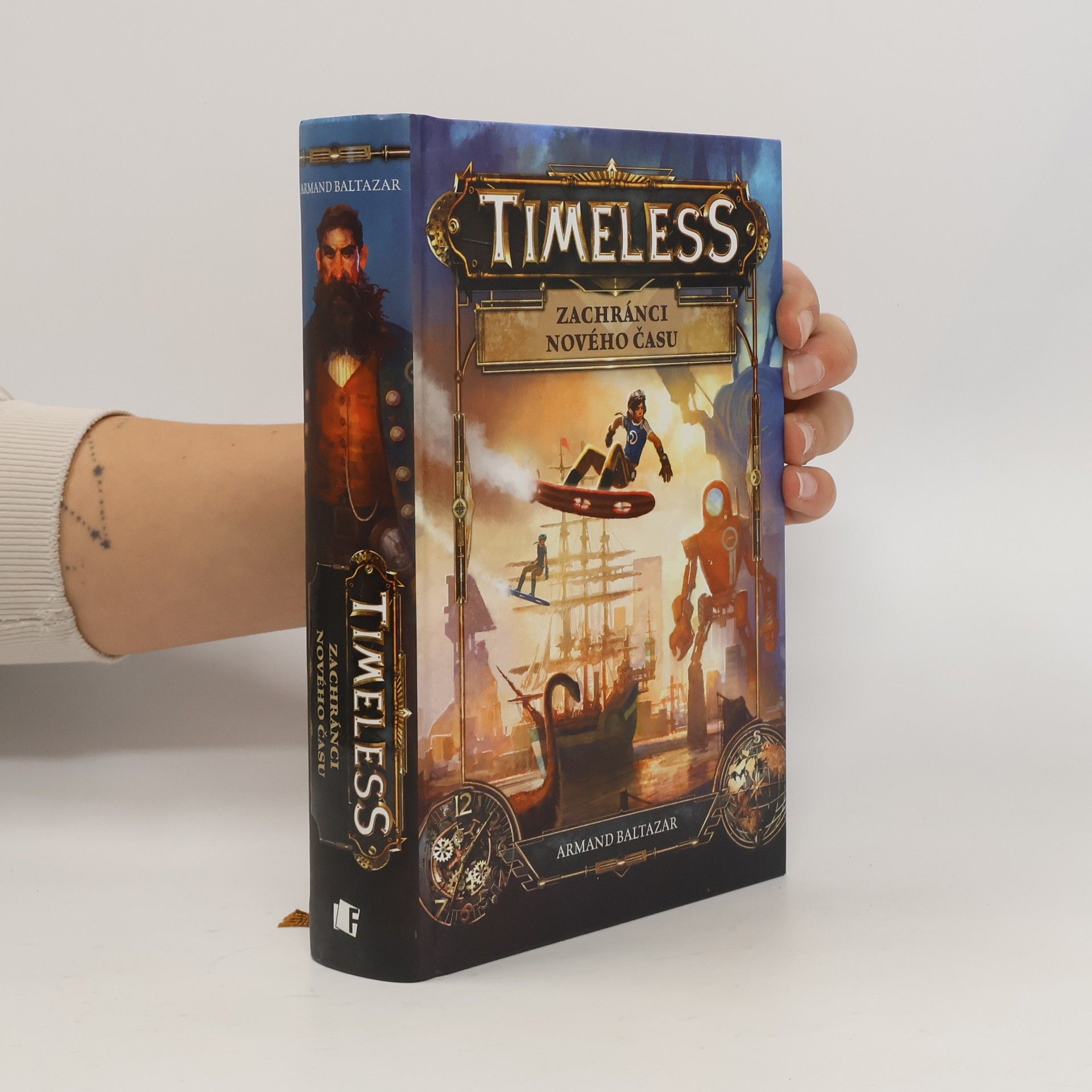 Armand Baltazar Timeless. Zachránci nového času