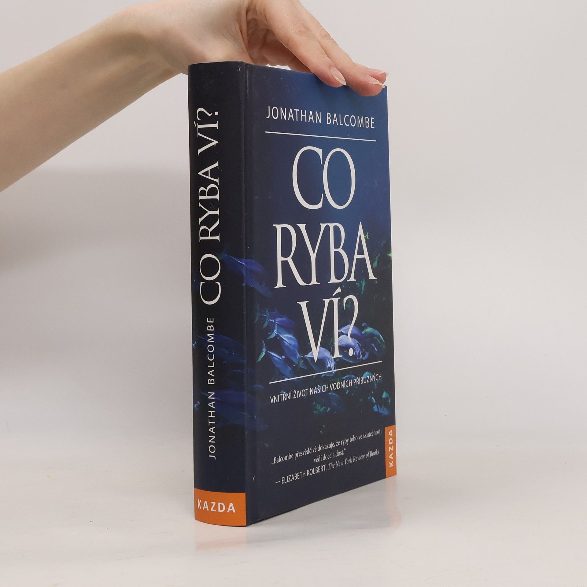 Jonathan P. Balcombe Co ryba ví?
