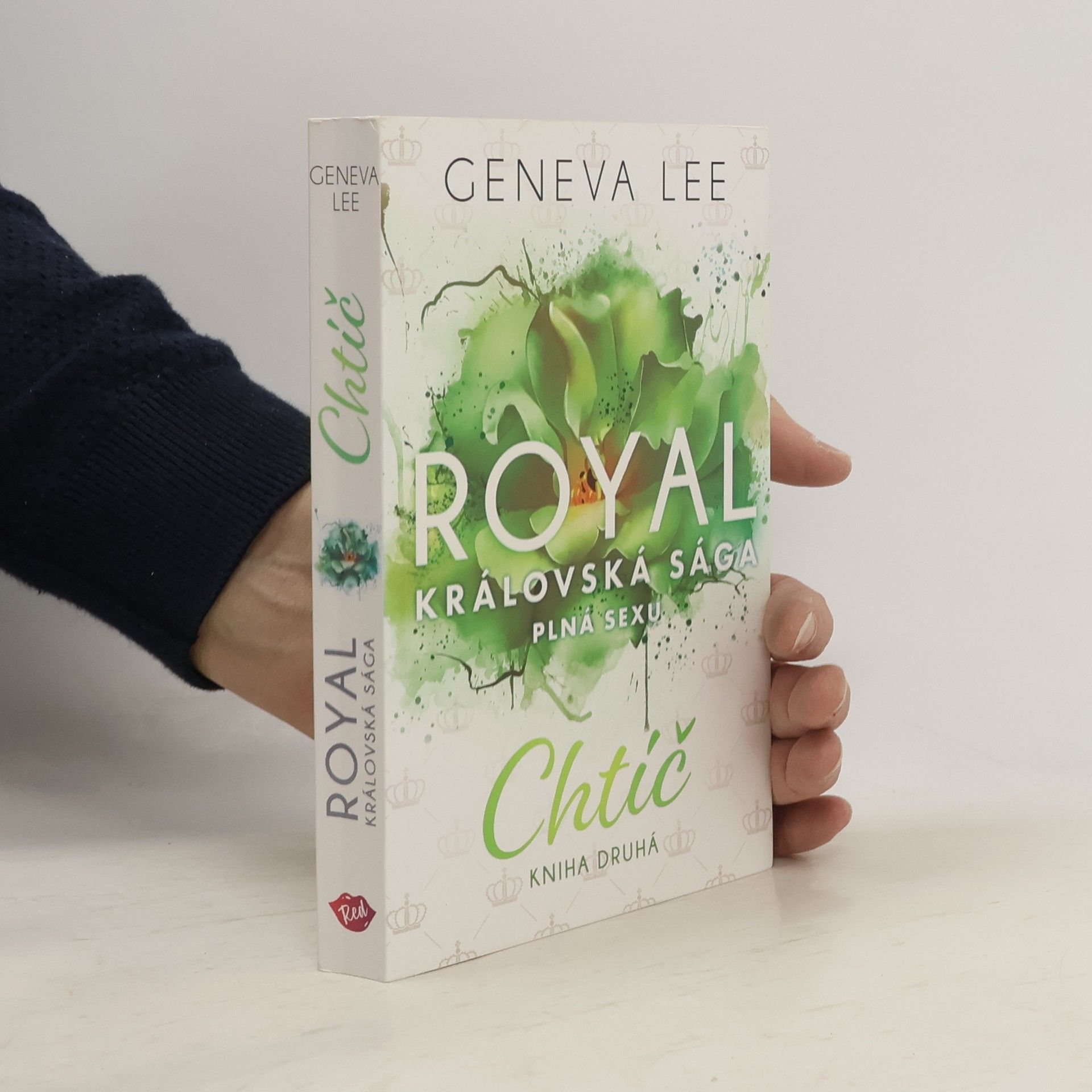 Geneva Lee Royal, královská sága plná sexu: Chtíč, kniha druhá