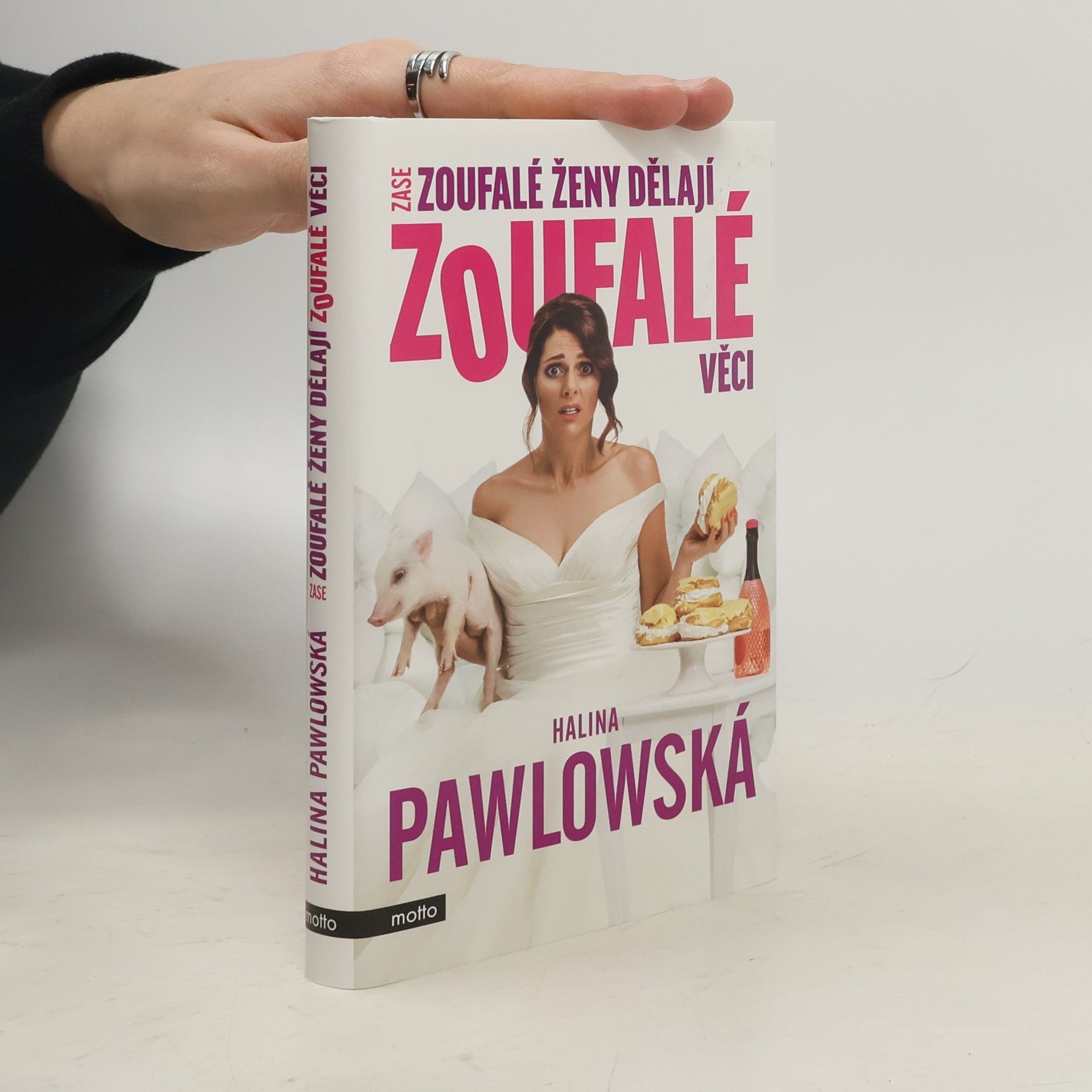 Halina Pawlowská Zase zoufalé ženy dělají zoufalé věci