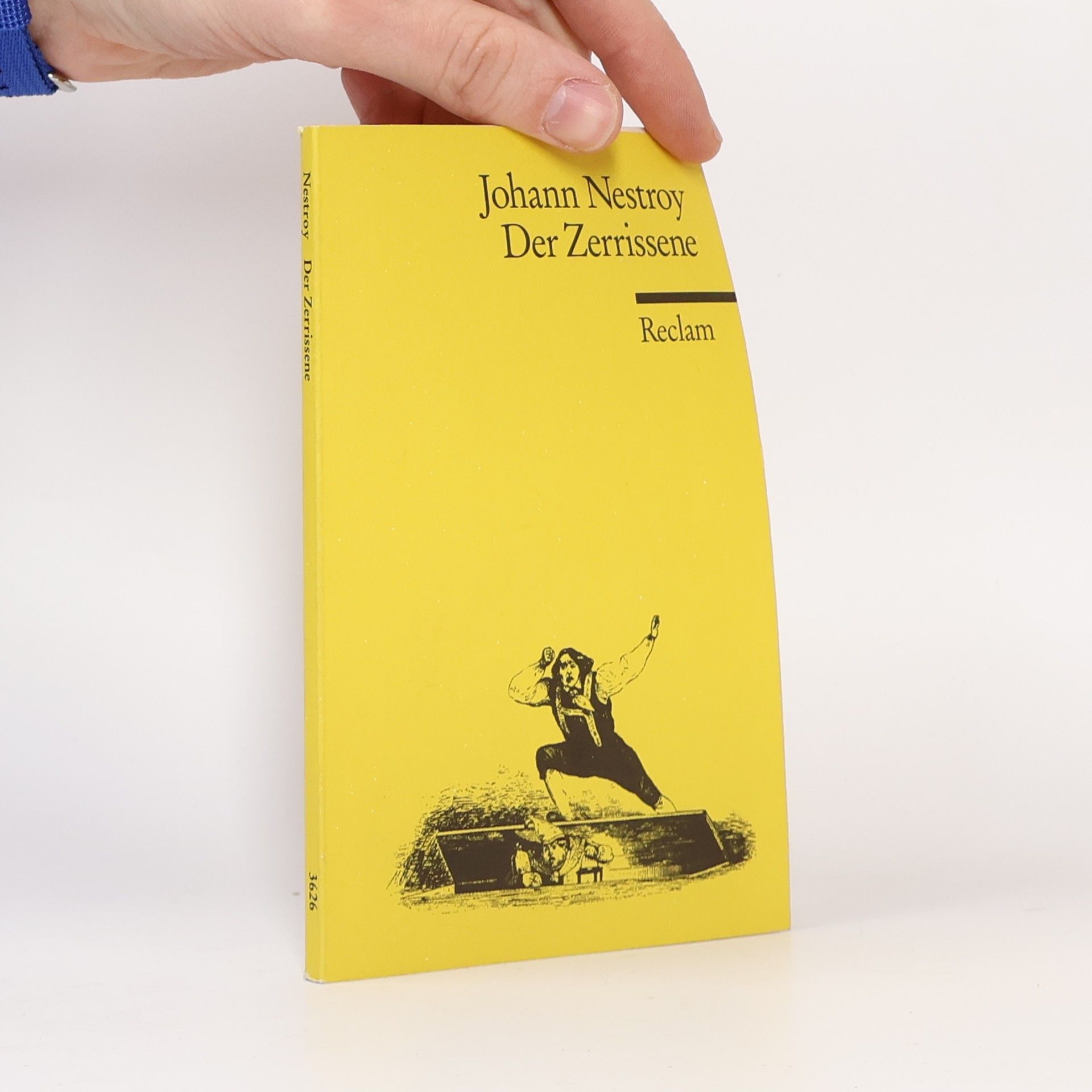Johann Nestroy Der Zerrissene : Posse mit Gesang in drei Akten