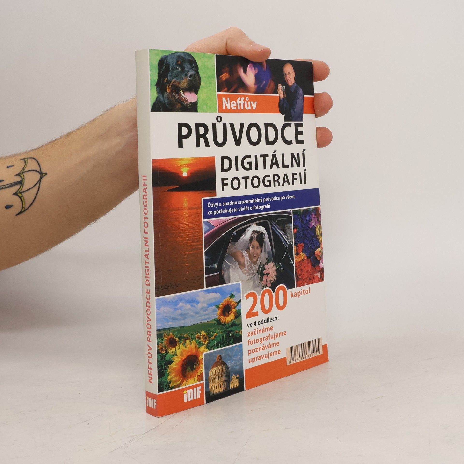 Ondřej Neff Neffův průvodce digitální fotografií