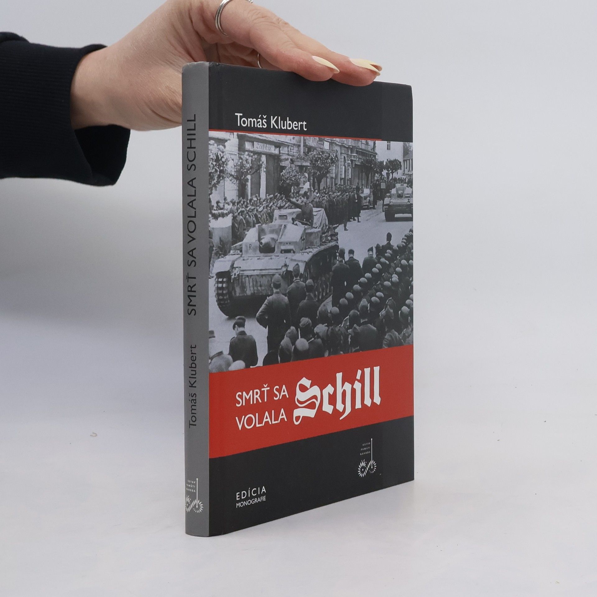 Tomáš Klubert Smrť sa volala Schill